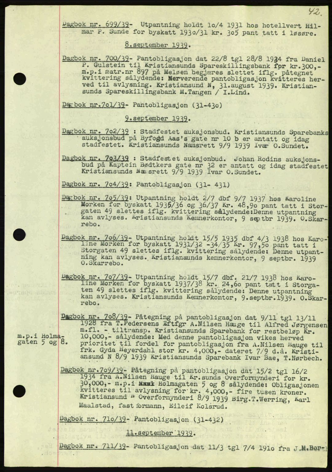 Kristiansund byfogd, AV/SAT-A-4587/A/27: Pantebok nr. 32a, 1938-1946, Dagboknr: 699/1939