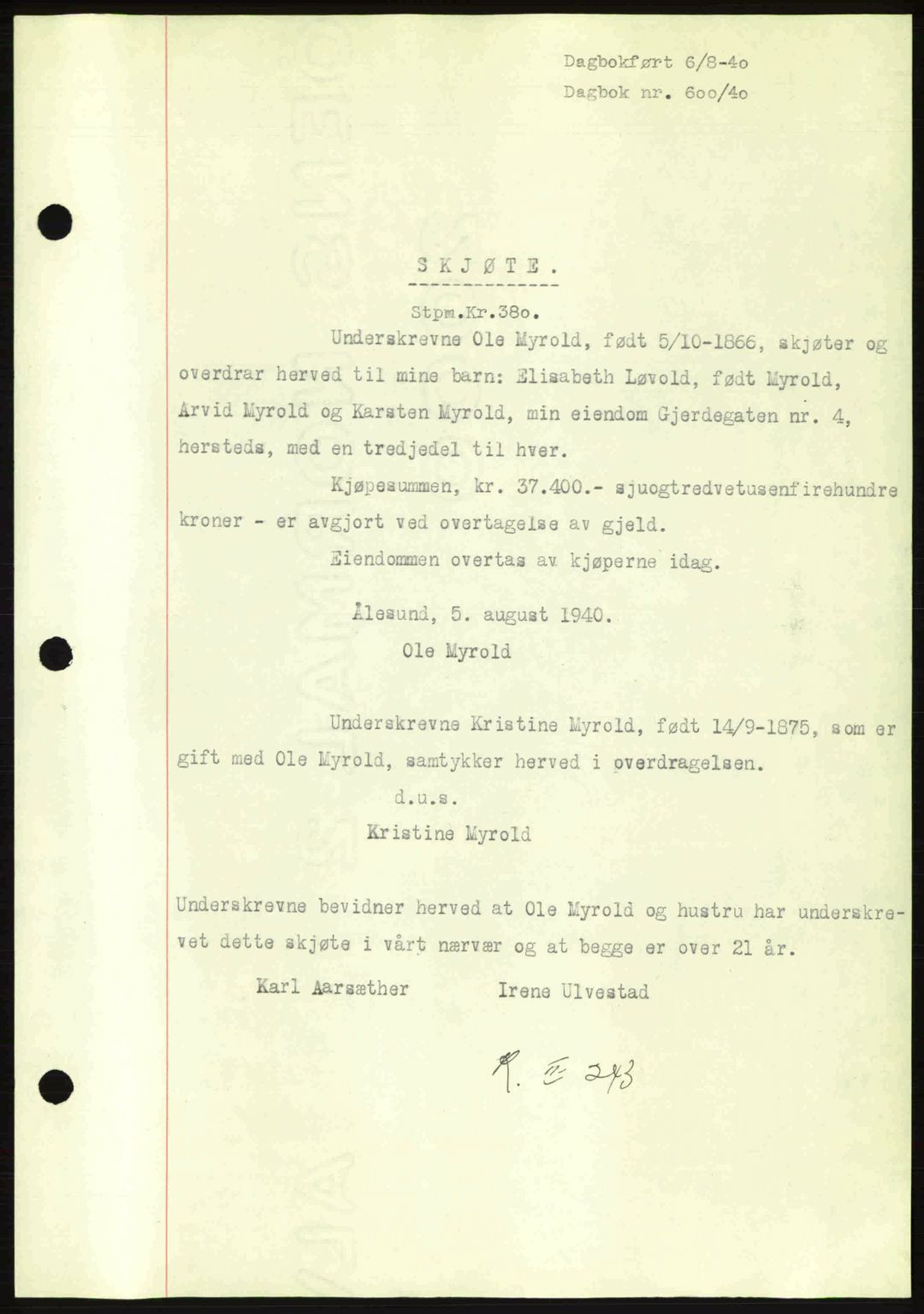 Ålesund byfogd, AV/SAT-A-4384: Pantebok nr. 34 II, 1938-1940, Dagboknr: 600/1940