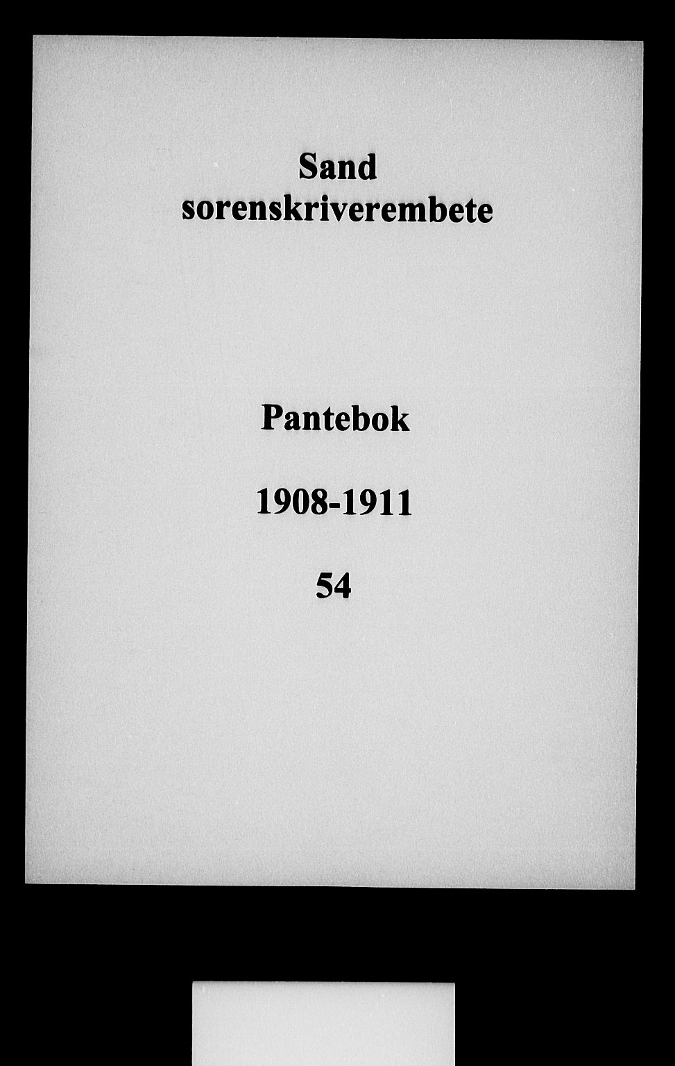 Vestre Nedenes/Sand sorenskriveri, SAK/1221-0010/G/Gb/Gba/L0028: Pantebok nr. 54, 1908-1911
