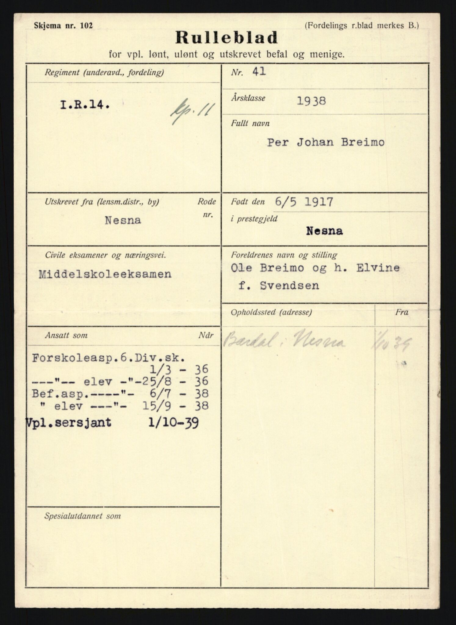 Forsvaret, Sør-Hålogaland landforsvar, AV/RA-RAFA-2552/P/Pa/L0303: Personellmapper for slettet personell, yrkesbefal og vernepliktig befal, født 1917-1920, 1936-1980, s. 30