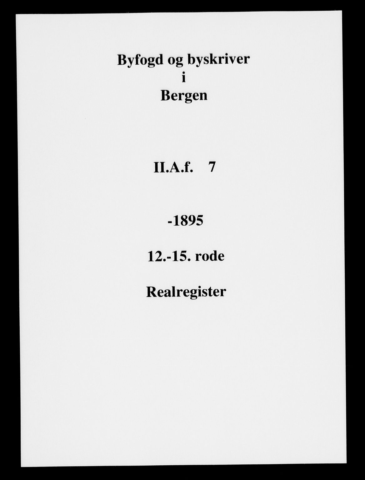 Byfogd og Byskriver i Bergen, SAB/A-3401/03/03AdC/L0007: Panteregister nr. A.d.C.7, 1823-1896