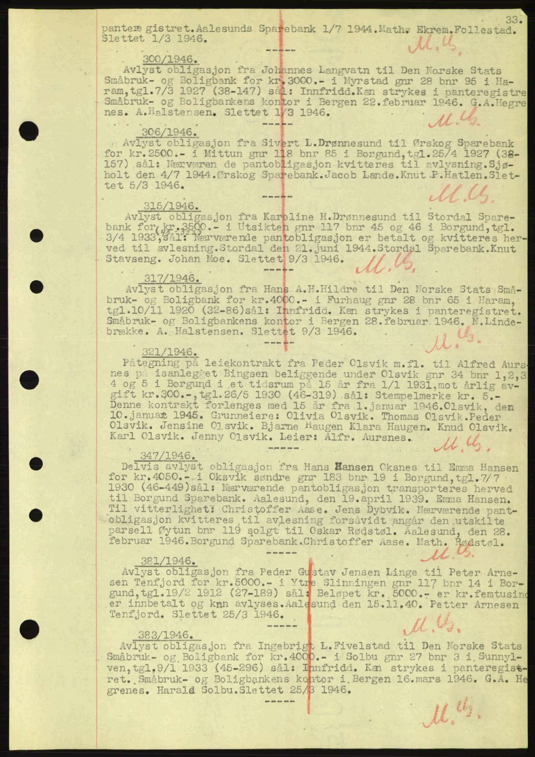 Nordre Sunnmøre sorenskriveri, AV/SAT-A-0006/1/2/2C/2Ca: Pantebok nr. B6-14 a, 1942-1945, Dagboknr: 300/1946
