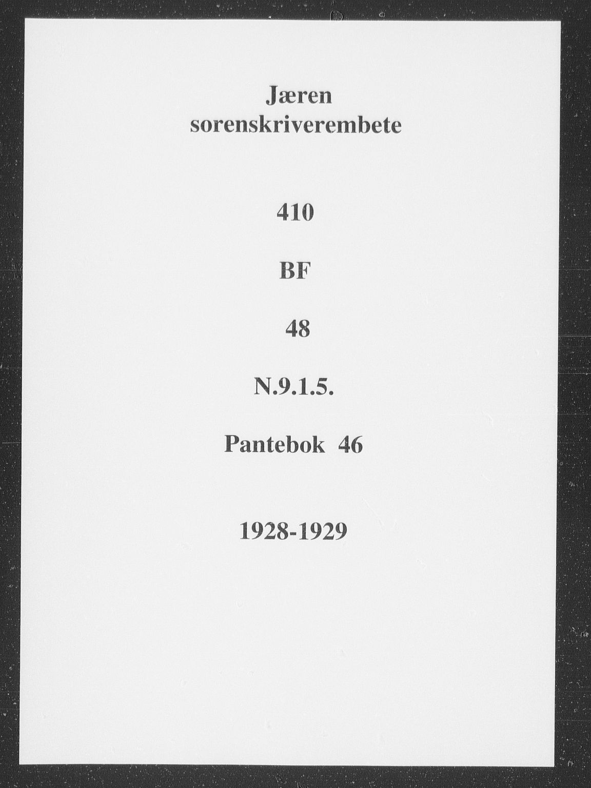 Jæren sorenskriveri, SAST/A-100310/01/4/41/41BF/L0048: Pantebok nr. 46, 1928-1929