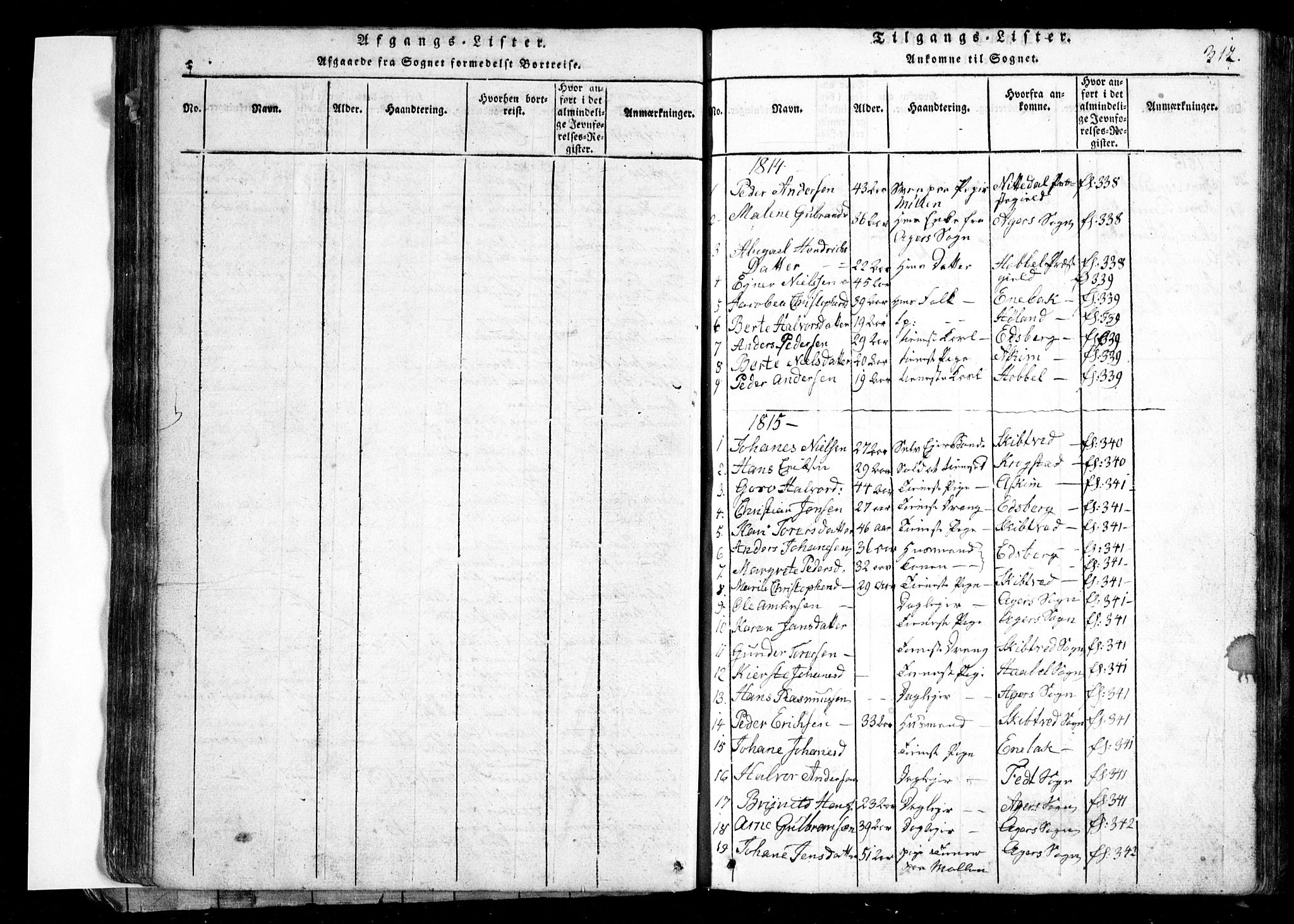Spydeberg prestekontor Kirkebøker, AV/SAO-A-10924/G/Ga/L0001: Klokkerbok nr. I 1, 1814-1868, s. 312