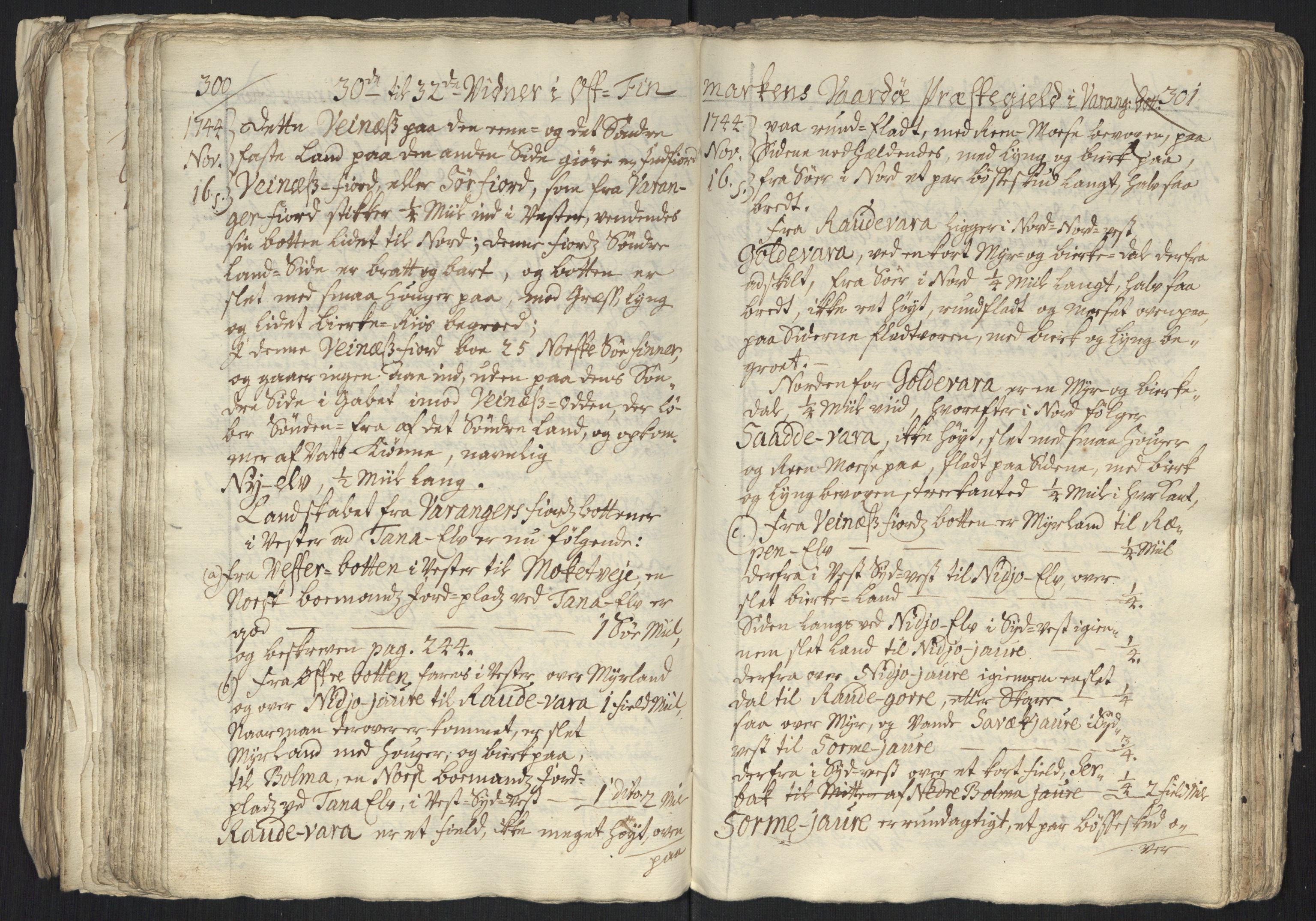 Danske Kanselli, Grensearkivet, AV/RA-EA-4062/F/L0011a/0003: Volum XXIII-XXVIa / Vol. XXV: Major Schnitlers grenseeksaminasjonsprotokoll, 5. bind, 1744, s. 300-301
