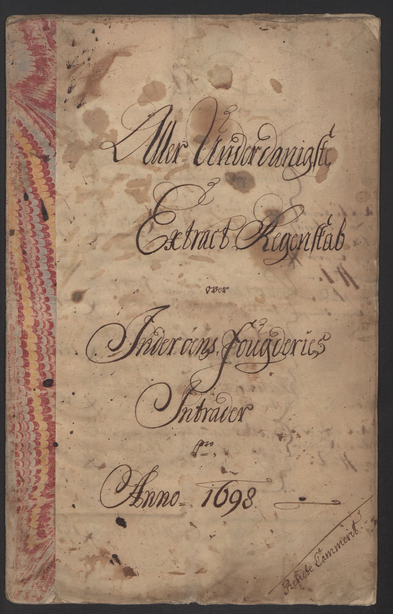 Rentekammeret inntil 1814, Reviderte regnskaper, Fogderegnskap, AV/RA-EA-4092/R63/L4310: Fogderegnskap Inderøy, 1698-1699, s. 4
