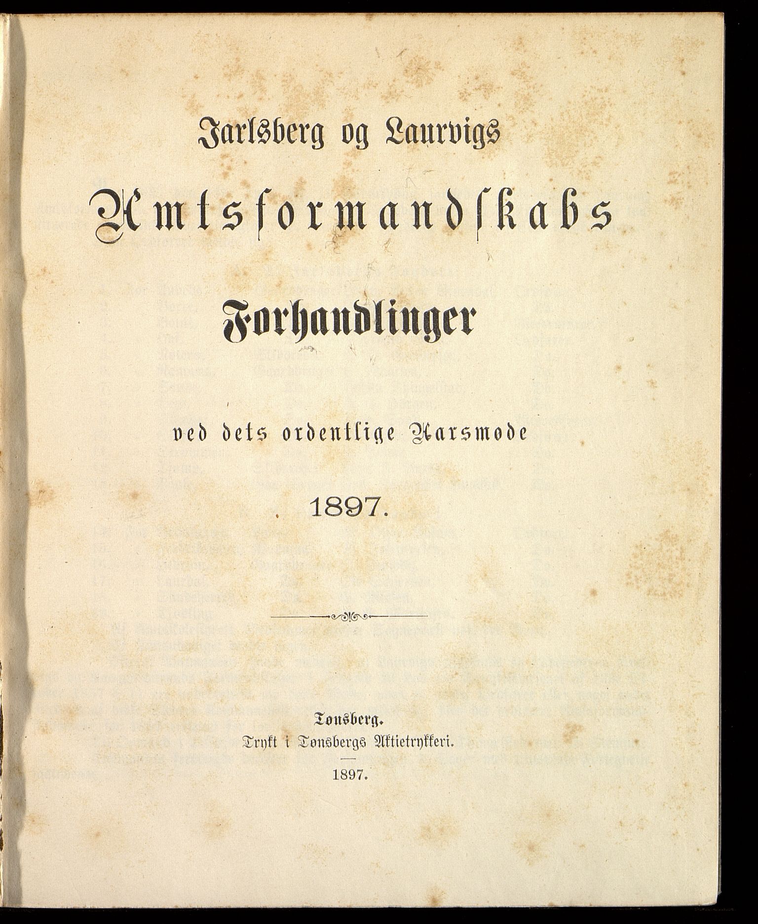 Vestfold fylkeskommune. Fylkestinget, VEMU/A-1315/A/Ab/Abb/L0044: Fylkestingsforhandlinger, 1897