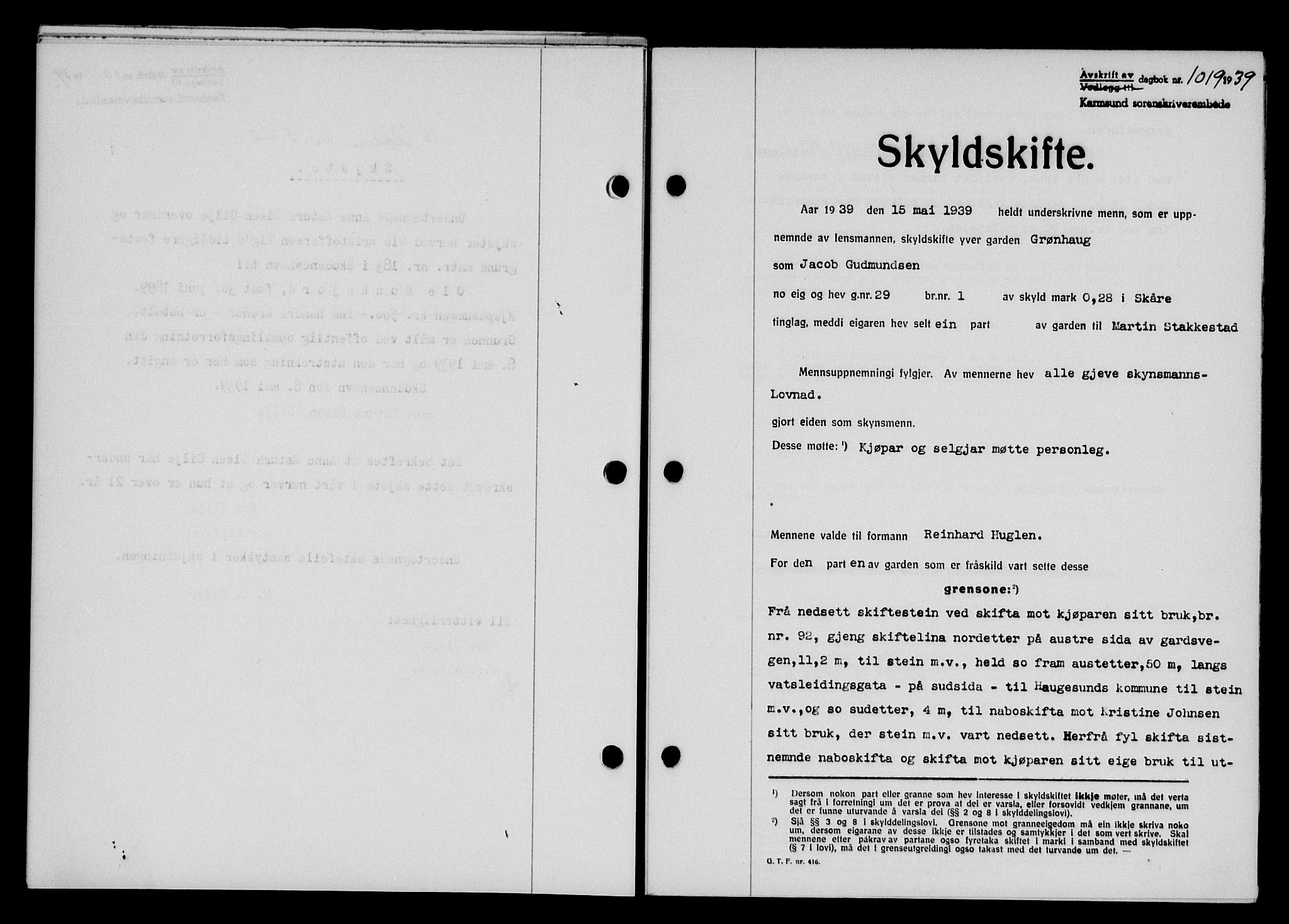 Karmsund sorenskriveri, SAST/A-100311/01/II/IIB/L0071: Pantebok nr. 52A, 1939-1939, Dagboknr: 1019/1939