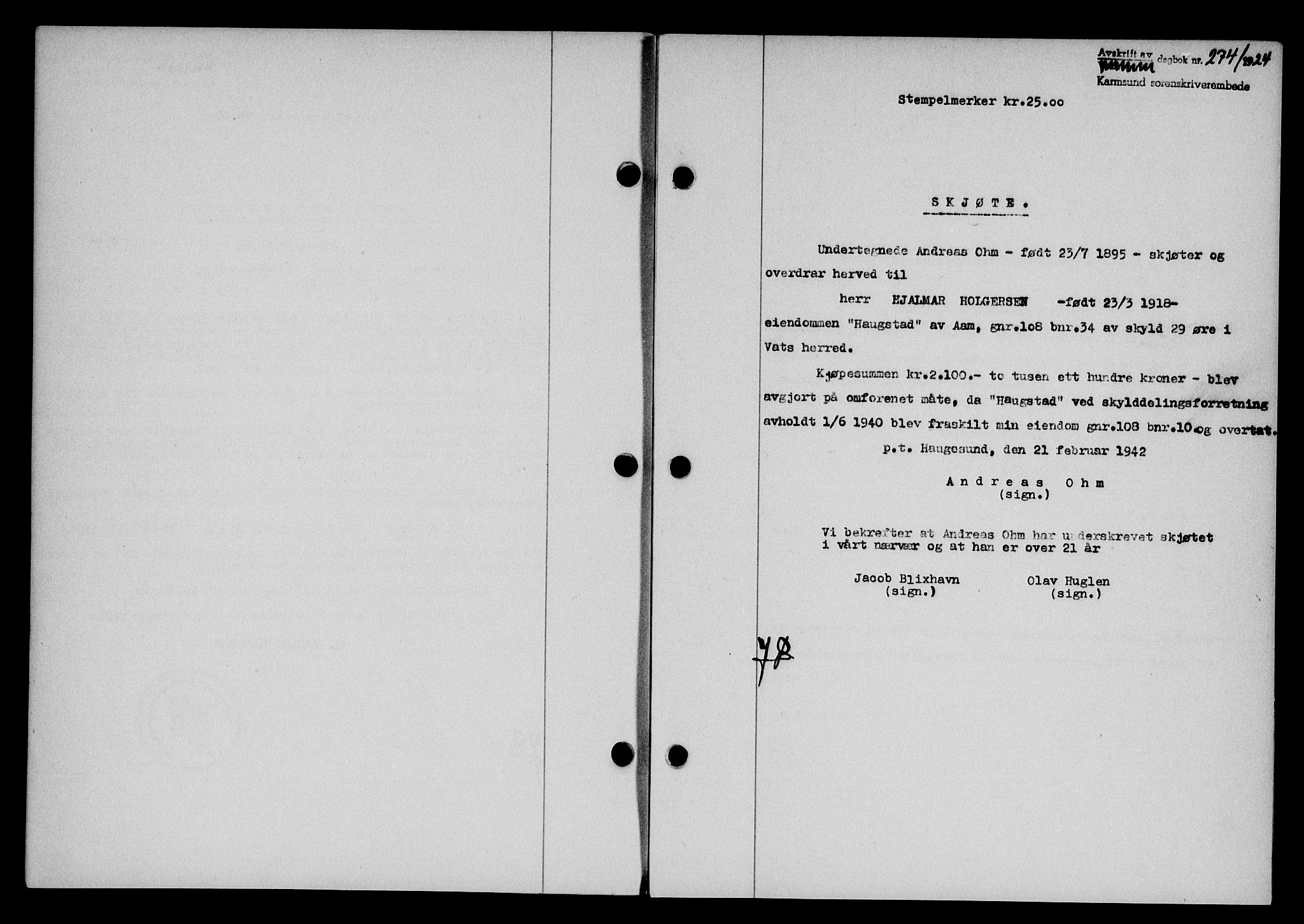 Karmsund sorenskriveri, SAST/A-100311/01/II/IIB/L0077: Pantebok nr. 58A, 1942-1942, Dagboknr: 274/1942