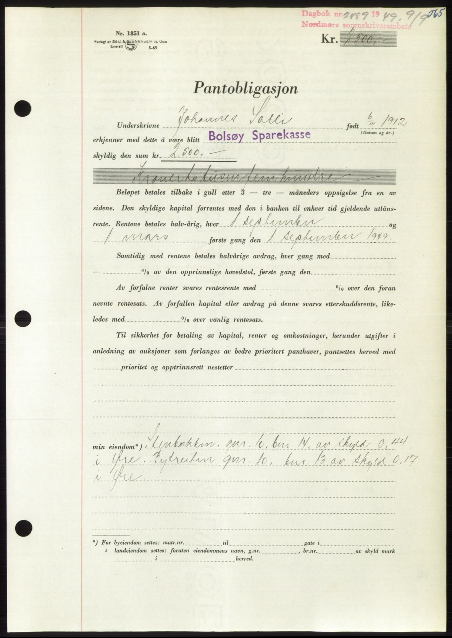 Nordmøre sorenskriveri, AV/SAT-A-4132/1/2/2Ca: Pantebok nr. B102, 1949-1949, Dagboknr: 2489/1949