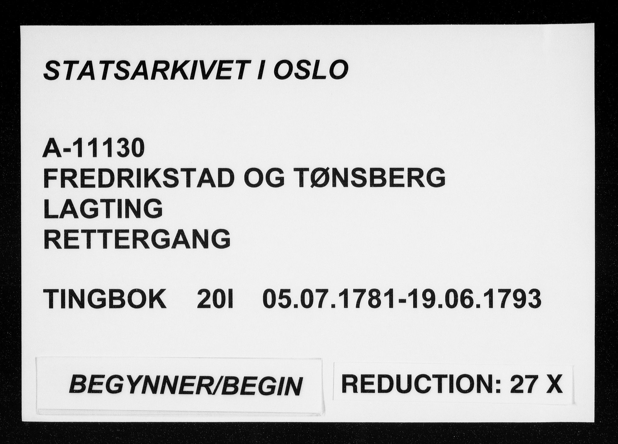Fredrikstad og Tønsberg lagting, AV/SAO-A-11130/F/Fa/L0020a: Tingbok, 1781-1793