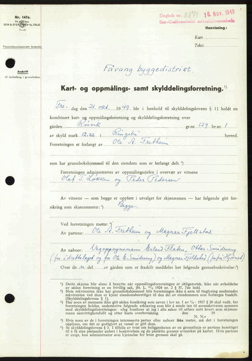 Sør-Gudbrandsdal tingrett, SAH/TING-004/H/Hb/Hbd/L0026: Pantebok nr. A26, 1949-1949, Dagboknr: 2879/1949
