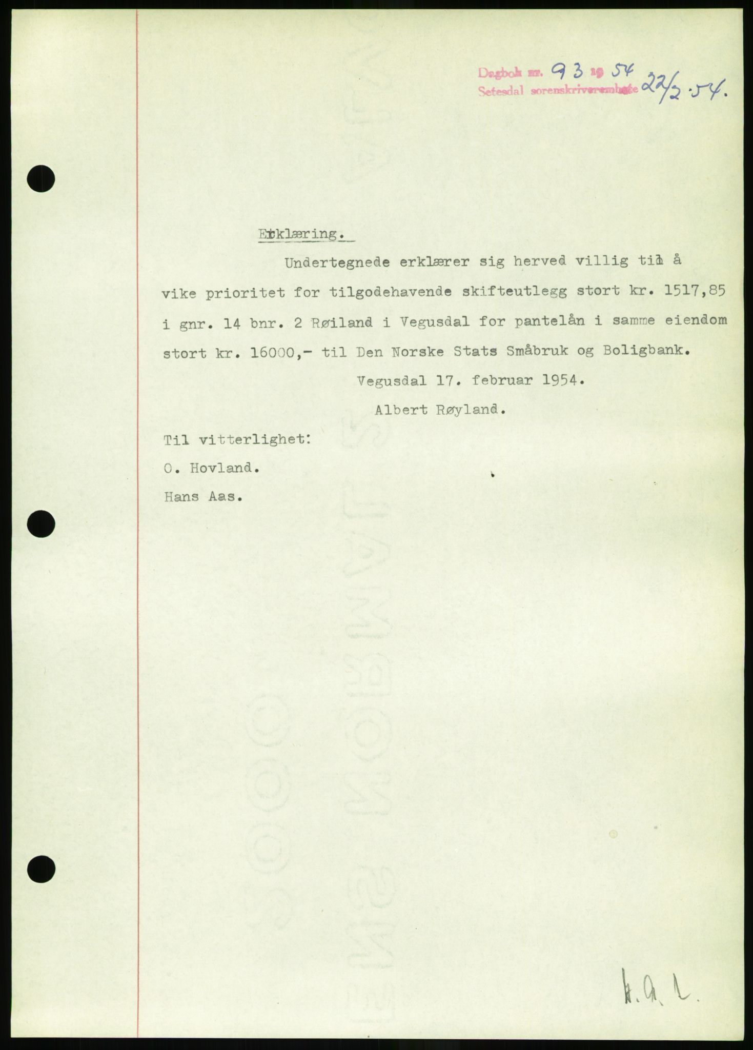 Setesdal sorenskriveri, SAK/1221-0011/G/Gb/L0052: Pantebok nr. B 40, 1954-1955, Dagboknr: 93/1954