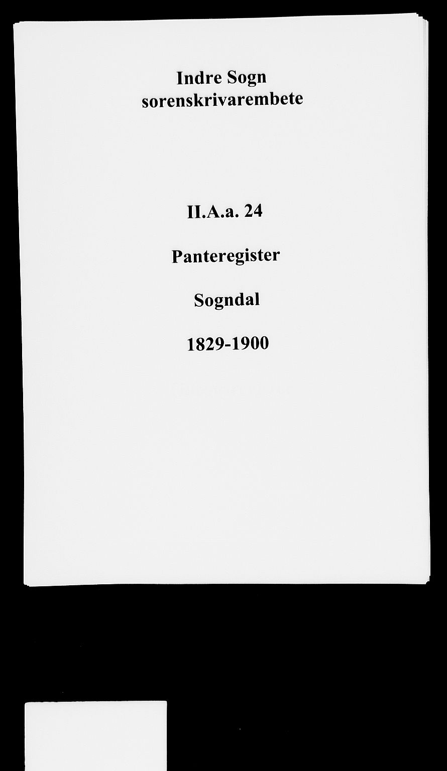 Indre Sogn tingrett, SAB/A-3301/1/G/Ga/Gaa/L0024: Panteregister nr. II.A.a.24, 1829-1900