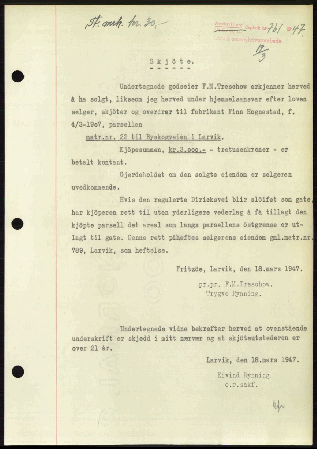 Larvik sorenskriveri, SAKO/A-83/G/Ga/Gab/L0083: Pantebok nr. A-17, 1946-1947, Dagboknr: 761/1947