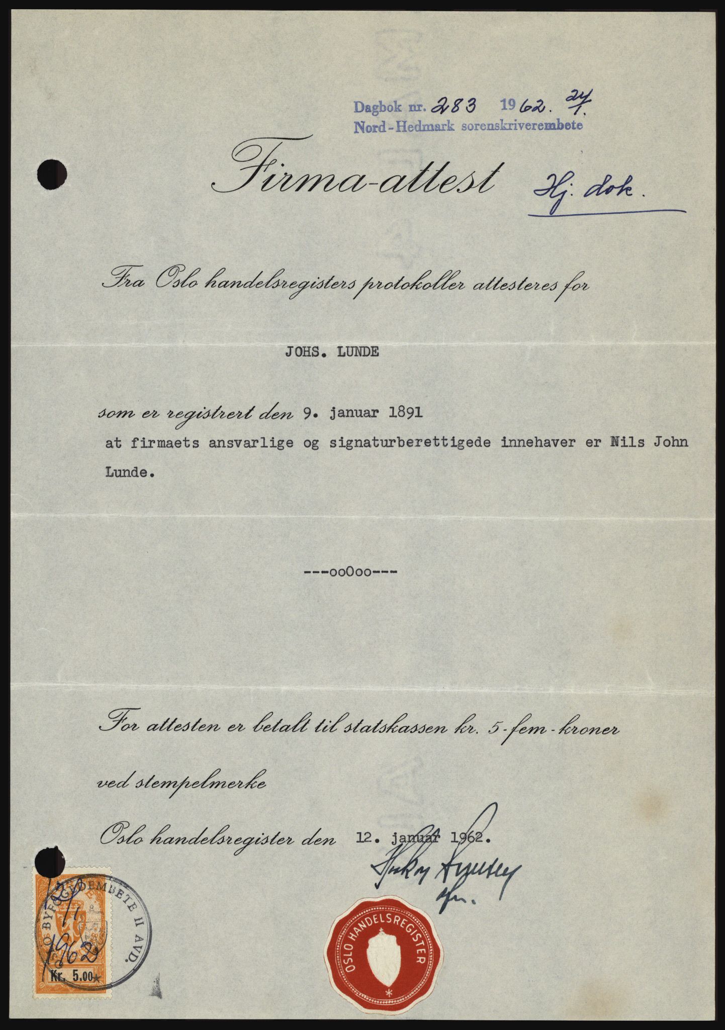 Nord-Hedmark sorenskriveri, SAH/TING-012/H/Hc/L0016: Pantebok nr. 16, 1962-1962, Dagboknr: 283/1962