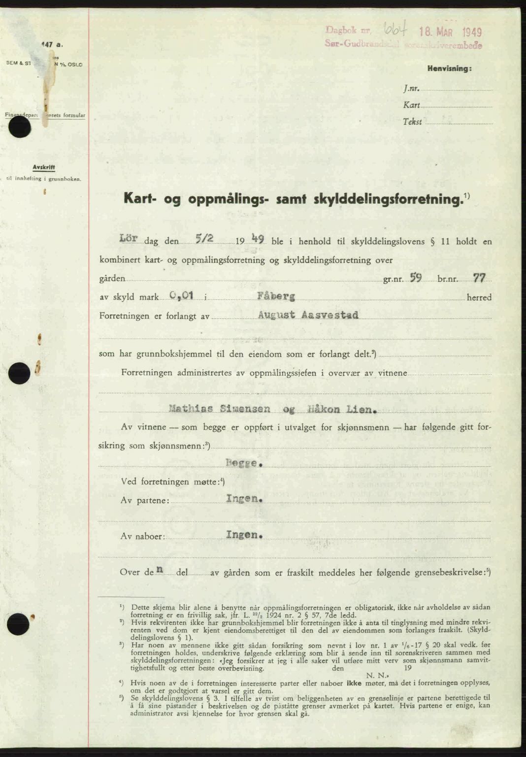 Sør-Gudbrandsdal tingrett, SAH/TING-004/H/Hb/Hbd/L0024: Pantebok nr. A24, 1948-1949, Dagboknr: 664/1949