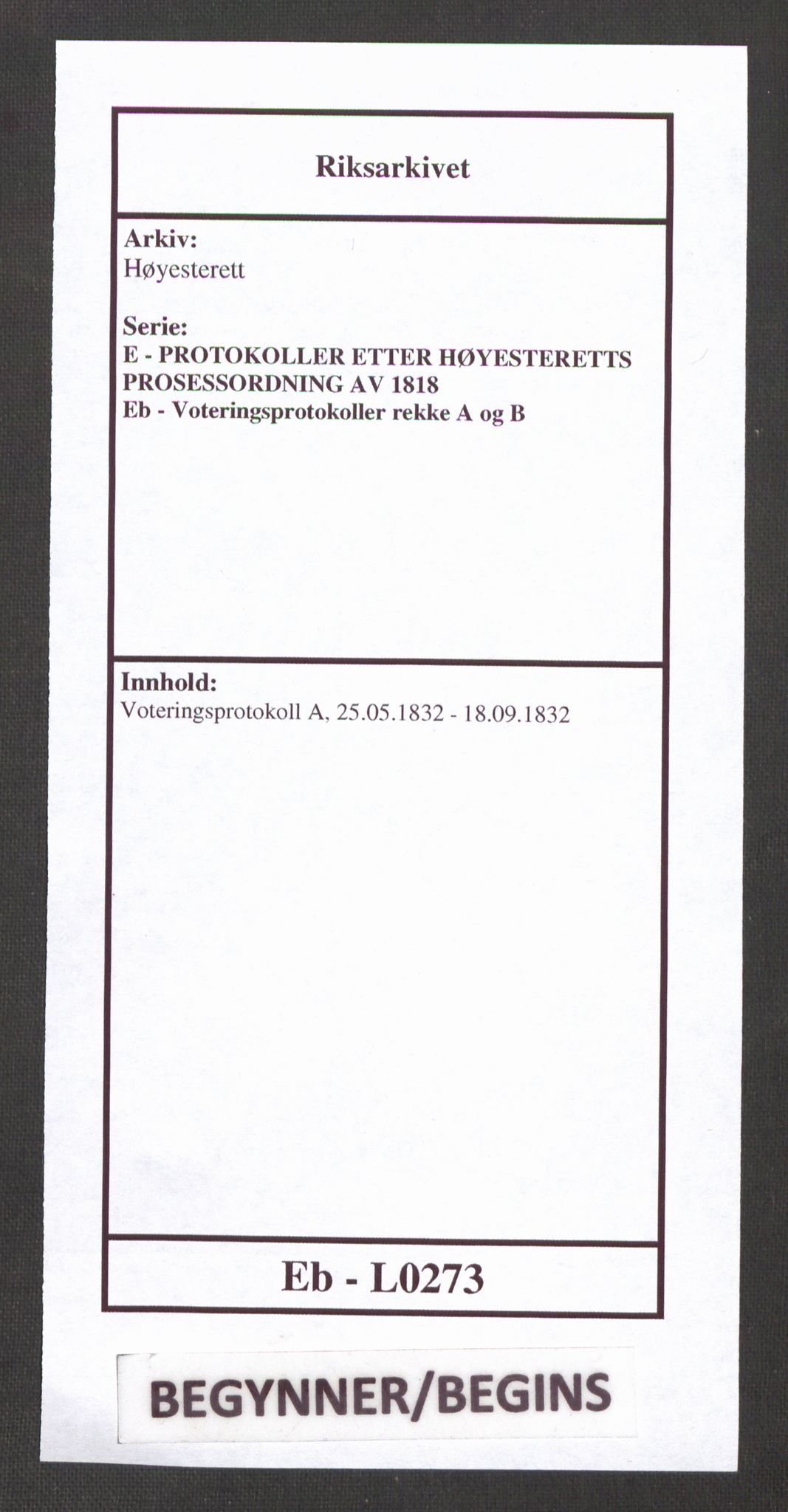 Høyesterett, RA/S-1002/E/Eb/Ebb/L0020/0002: Voteringsprotokoller / Voteringsprotokoll, 1832