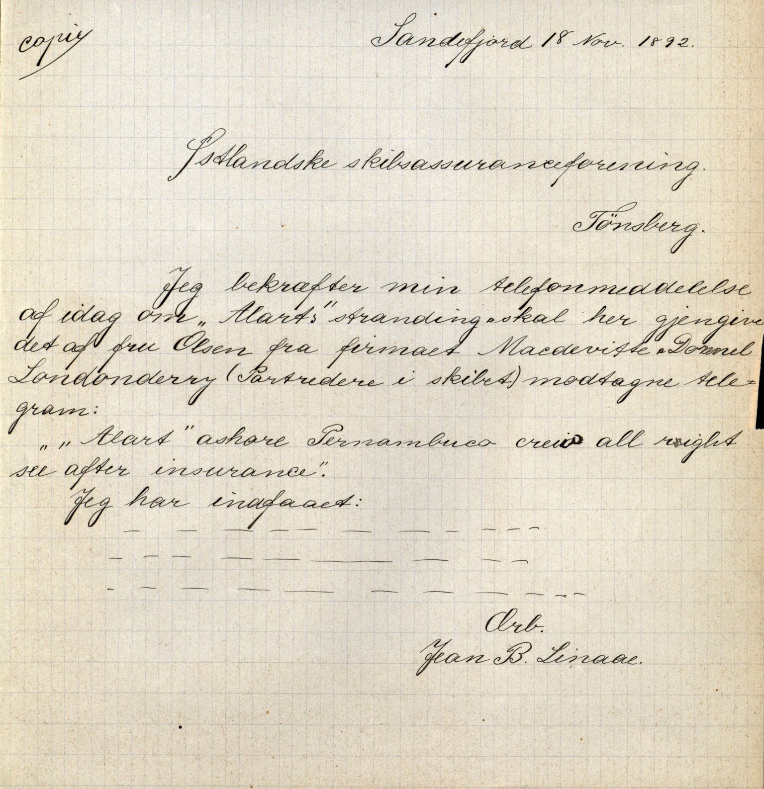 Pa 63 - Østlandske skibsassuranceforening, VEMU/A-1079/G/Ga/L0029/0006: Havaridokumenter / Alart, Aleyon, Agra, Dagmar, Minerva, Eugine, 1892