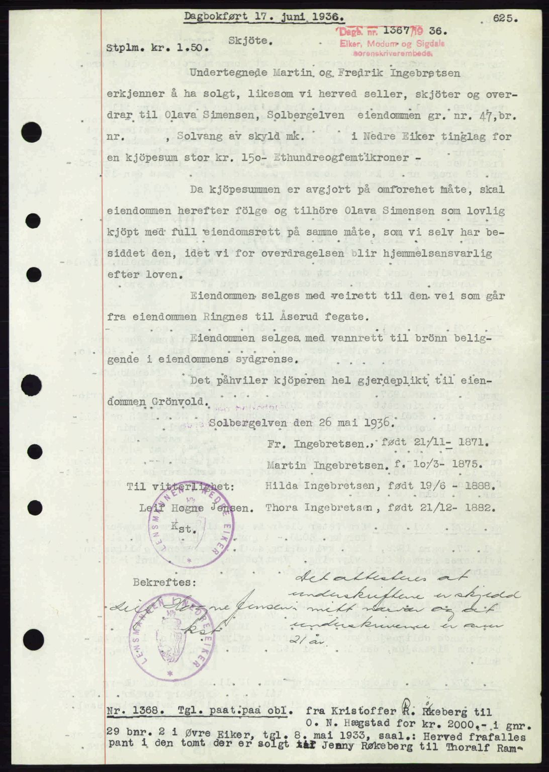 Eiker, Modum og Sigdal sorenskriveri, SAKO/A-123/G/Ga/Gab/L0032: Pantebok nr. A2, 1936-1936, Dagboknr: 1367/1936