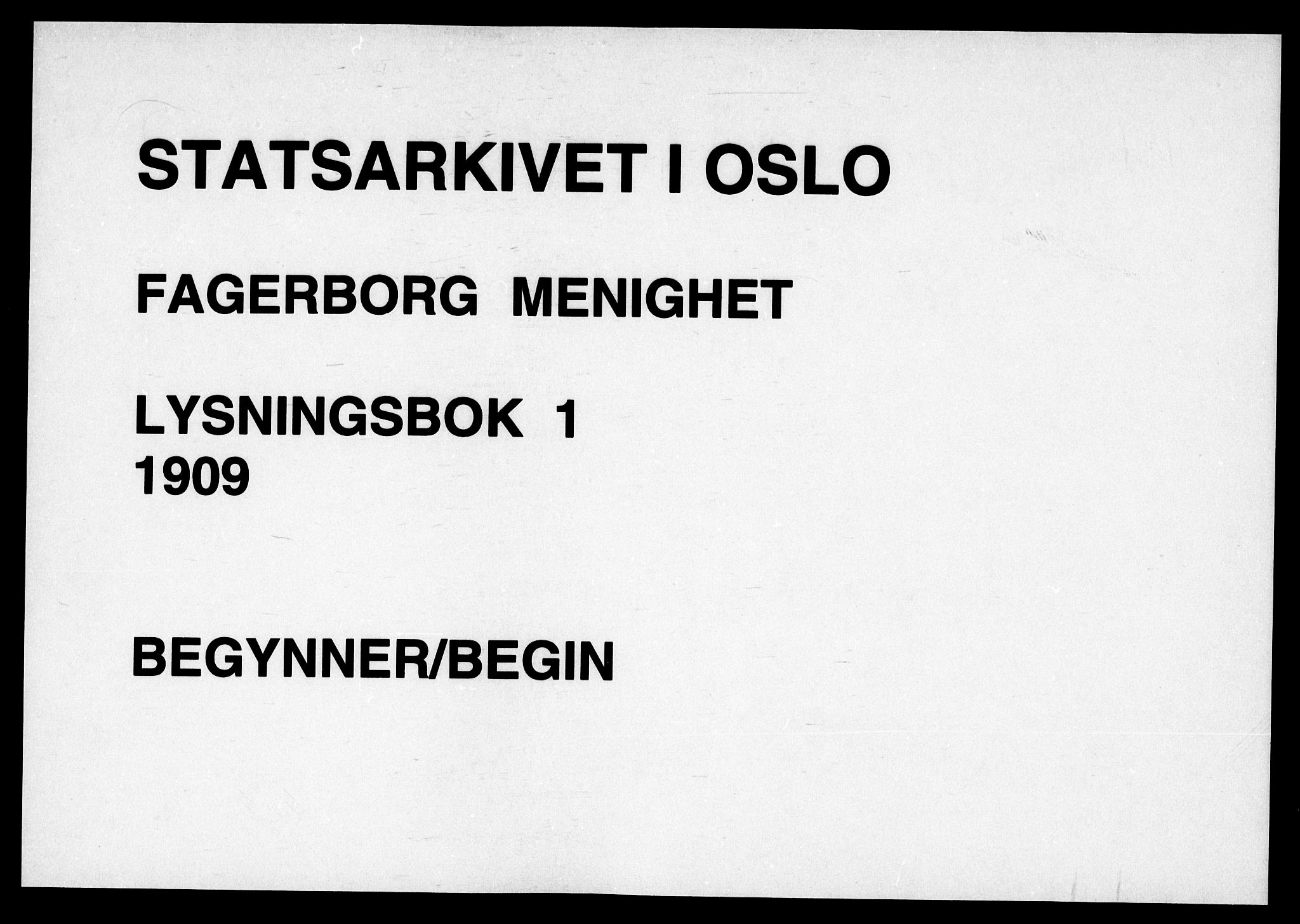 Fagerborg prestekontor Kirkebøker, SAO/A-10844/H/Ha/L0001: Forlovererklæringer nr. 1, 1900-1909