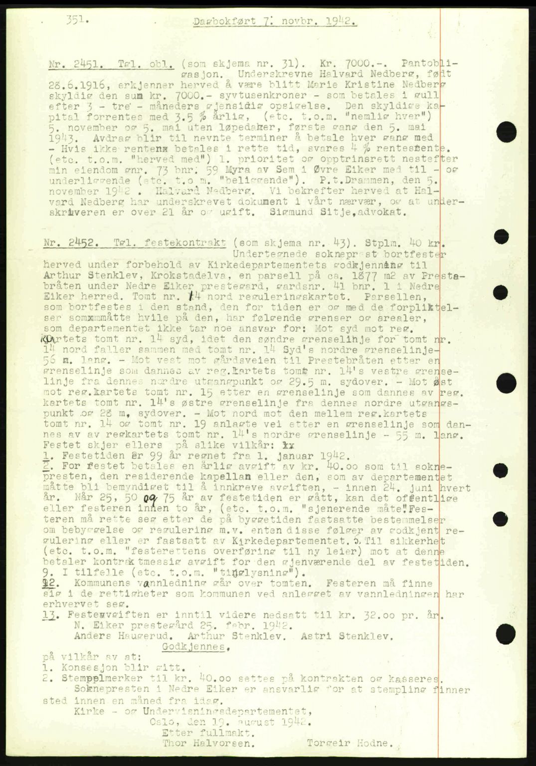 Eiker, Modum og Sigdal sorenskriveri, SAKO/A-123/G/Ga/Gab/L0047: Pantebok nr. A17, 1942-1943, Dagboknr: 2451/1942