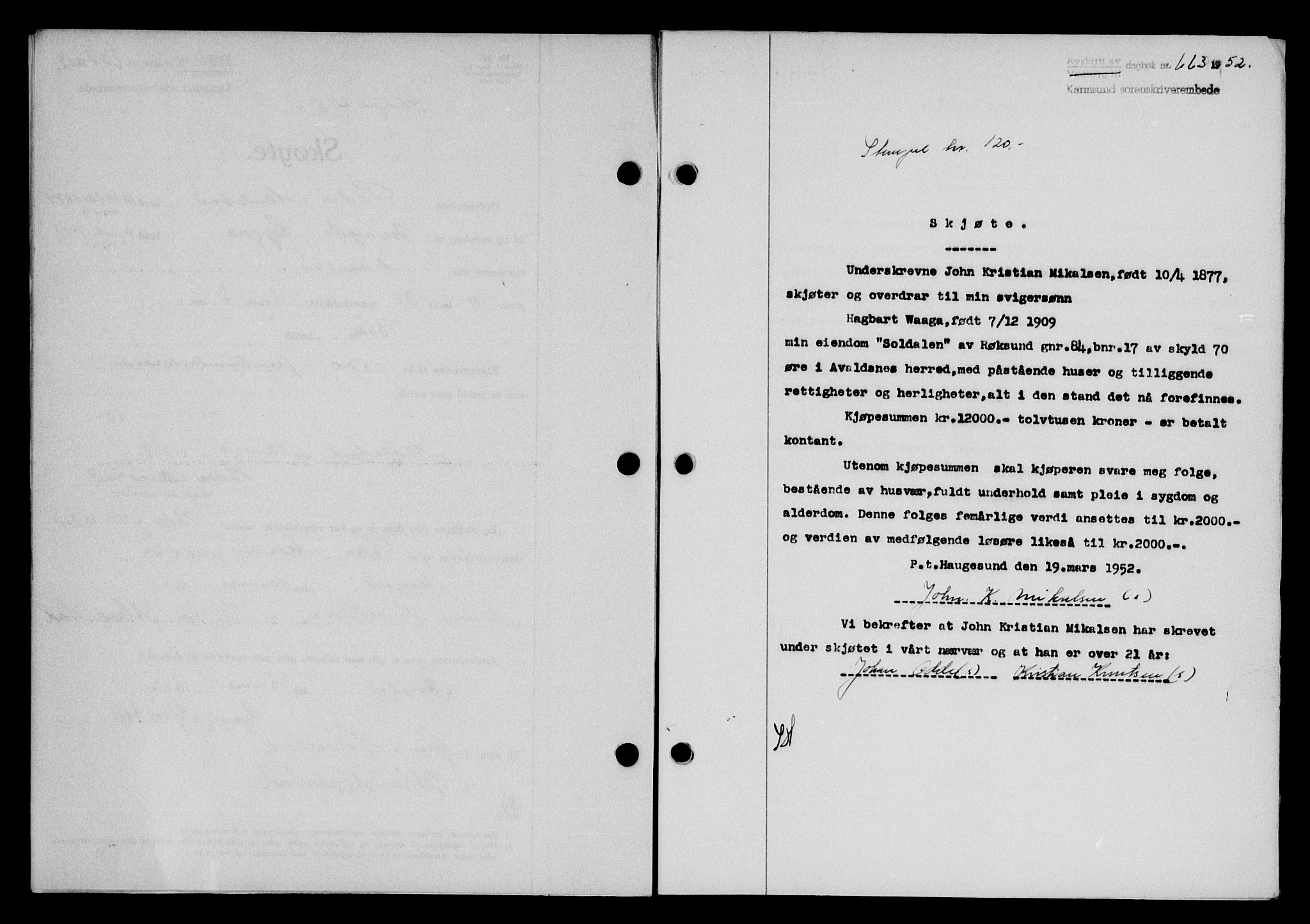 Karmsund sorenskriveri, SAST/A-100311/01/II/IIB/L0105: Pantebok nr. 85A, 1952-1952, Dagboknr: 663/1952