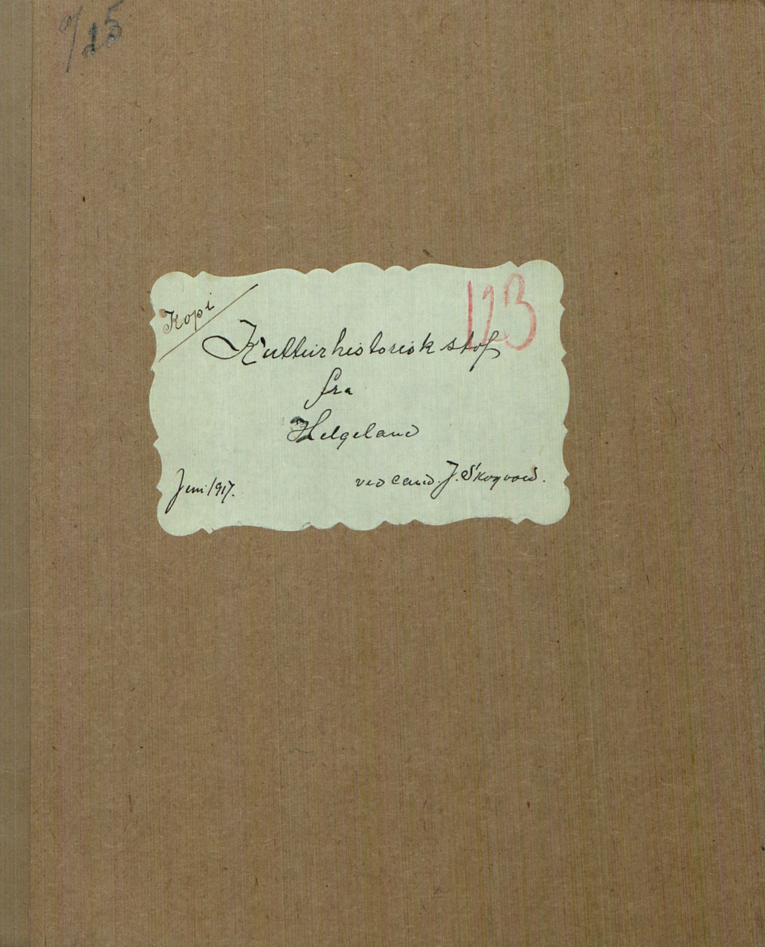 Rikard Berge, TEMU/TGM-A-1003/F/L0014/0040: 471-512 / 510 Brev til Berge frå Hankenæs + oppskrifter som H. kallar for sine, 1915-1917, s. 123
