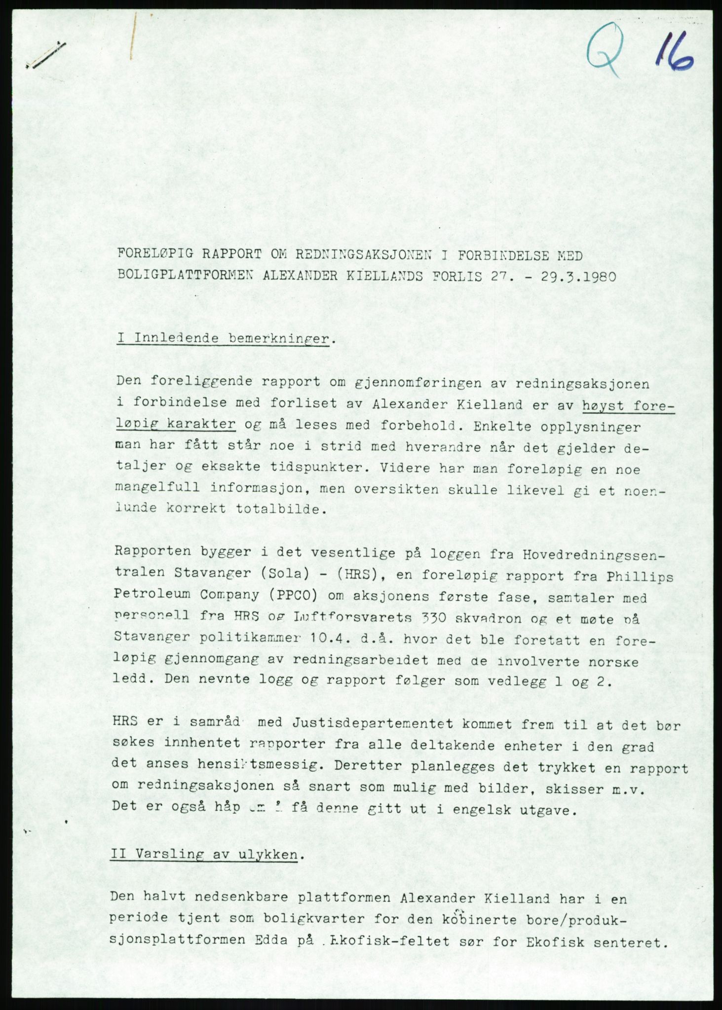 Justisdepartementet, Granskningskommisjonen ved Alexander Kielland-ulykken 27.3.1980, AV/RA-S-1165/D/L0017: P Hjelpefartøy (Doku.liste + P1-P6 av 6)/Q Hovedredningssentralen (Q0-Q27 av 27), 1980-1981, s. 347