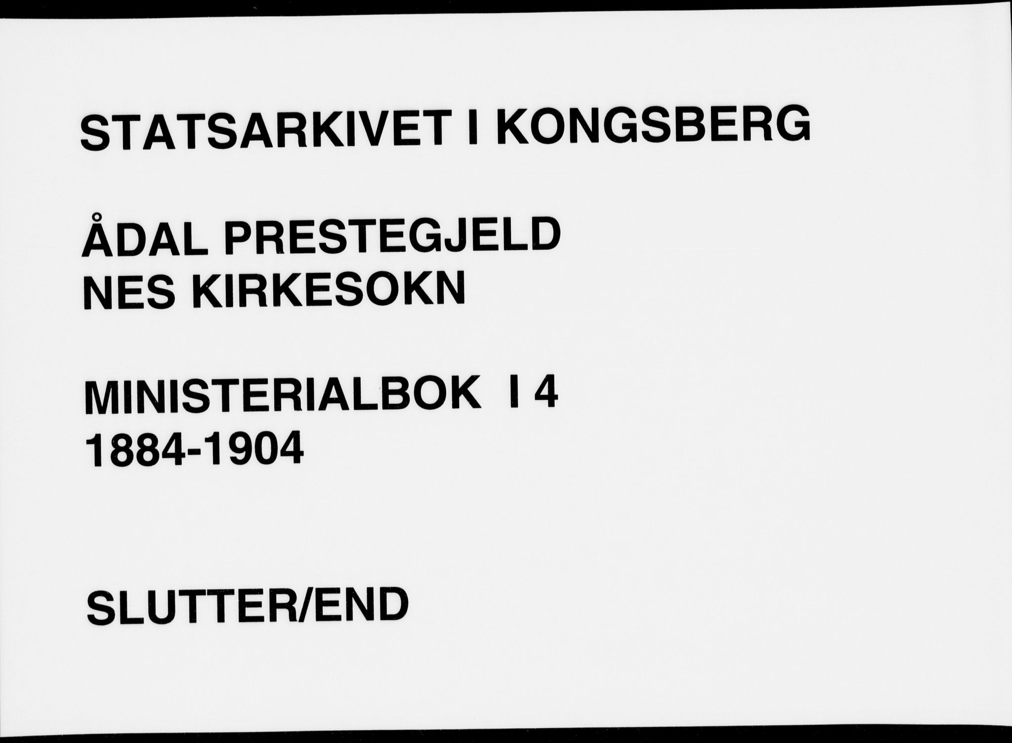 Ådal kirkebøker, AV/SAKO-A-248/F/Fa/L0004: Ministerialbok nr. I 4, 1884-1904