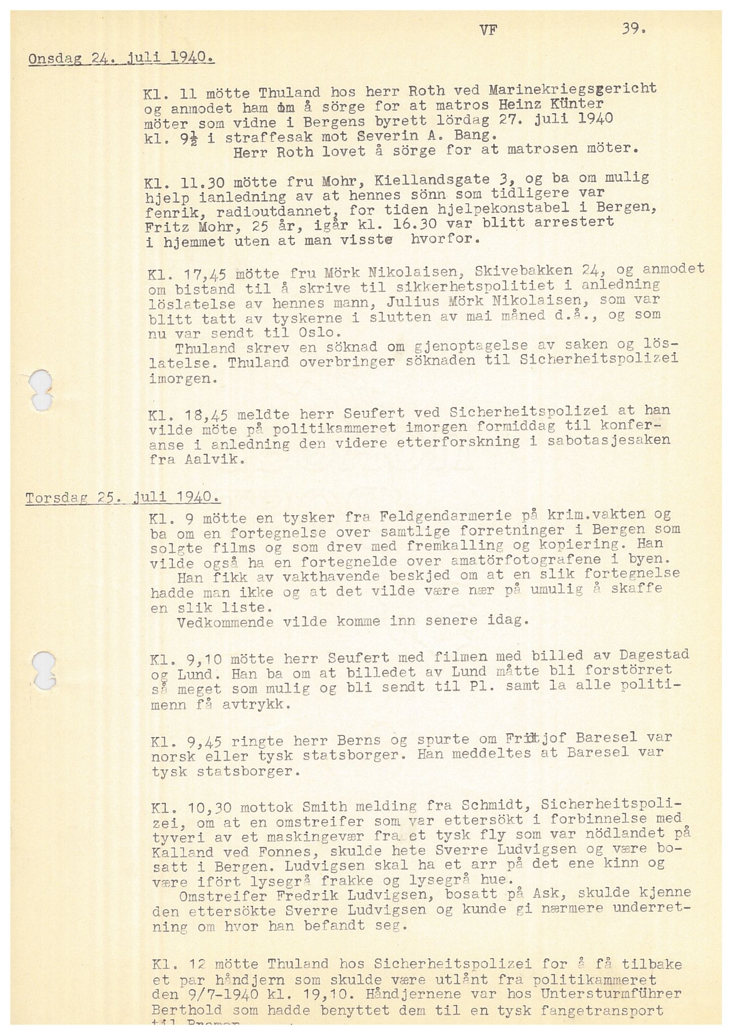 Bergen politikammer / politidistrikt, SAB/A-60401/Y/Ye/L0001: Avskrift av krigsdagbok av Dankert Thuland, 1940-1941, s. 39