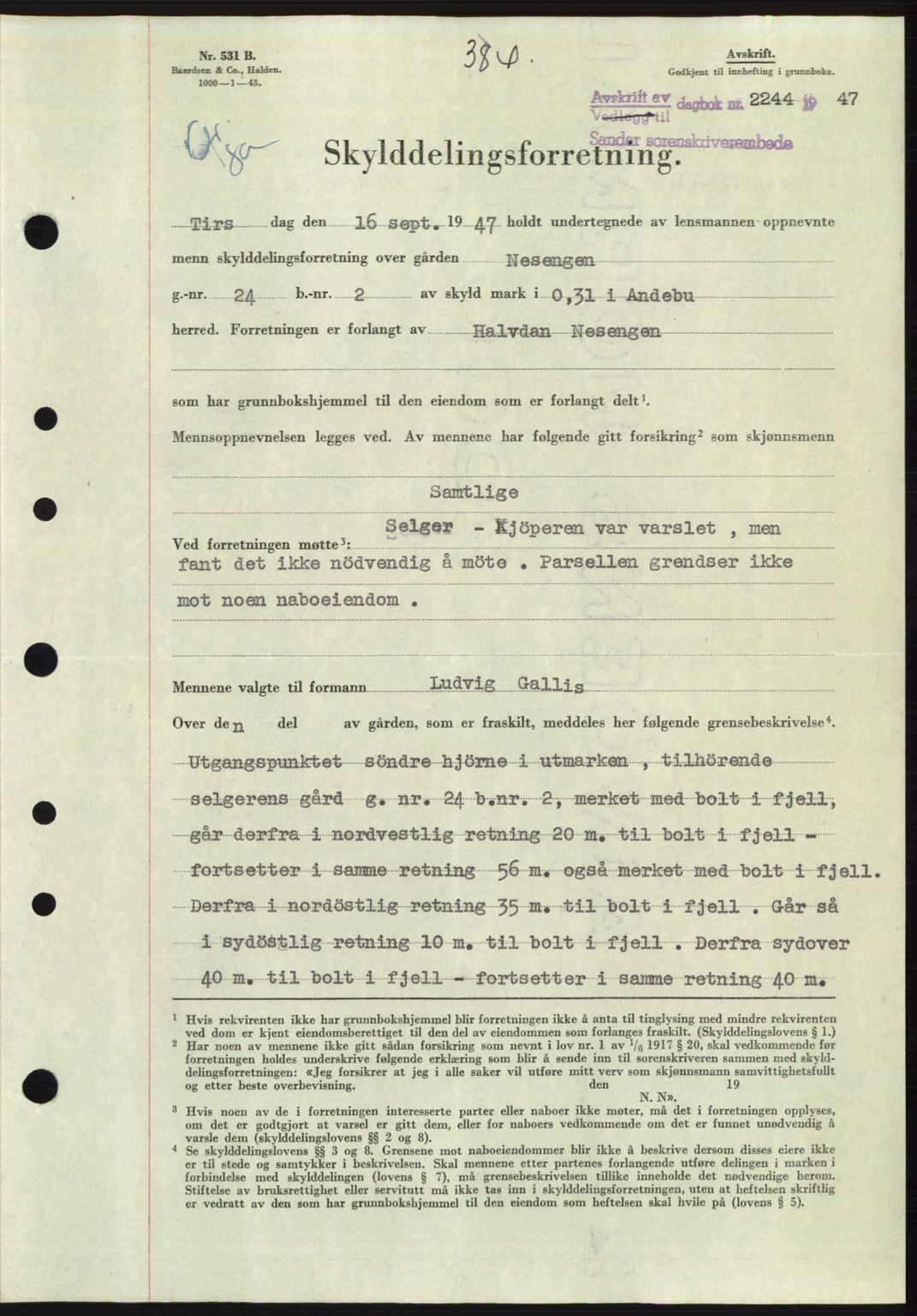 Jarlsberg sorenskriveri, SAKO/A-131/G/Ga/Gaa/L0023: Pantebok nr. A-23, 1947-1947, Dagboknr: 2244/1947