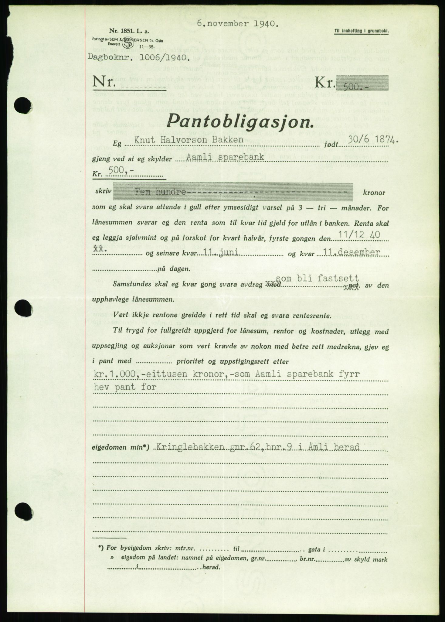 Nedenes sorenskriveri, SAK/1221-0006/G/Gb/Gbb/L0001: Pantebok nr. I, 1939-1942, Dagboknr: 1006/1940