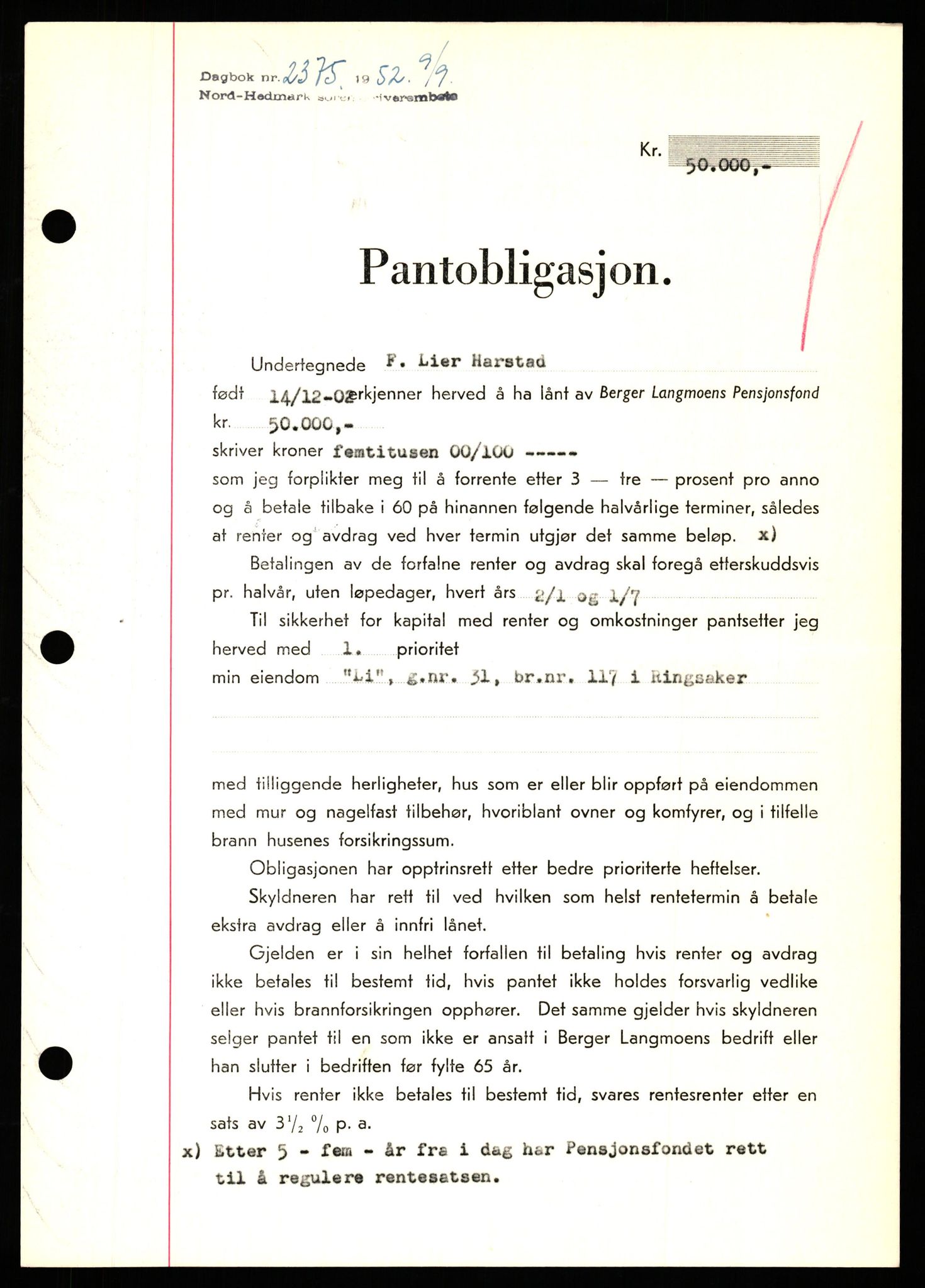 Nord-Hedmark sorenskriveri, SAH/TING-012/H/Hb/Hbf/L0025: Pantebok nr. B25, 1952-1952, Dagboknr: 2375/1952