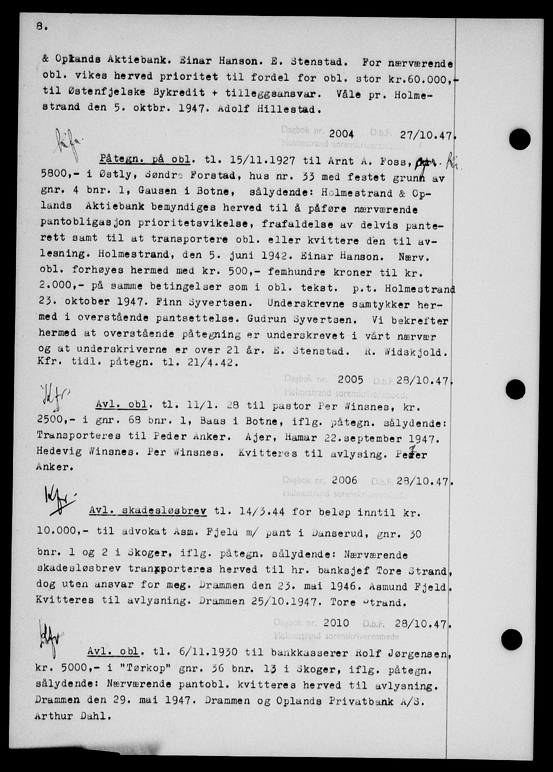 Holmestrand sorenskriveri, SAKO/A-67/G/Ga/Gab/L0058: Pantebok nr. B-58, 1947-1948, s. 8, Dagboknr: 2004/1947