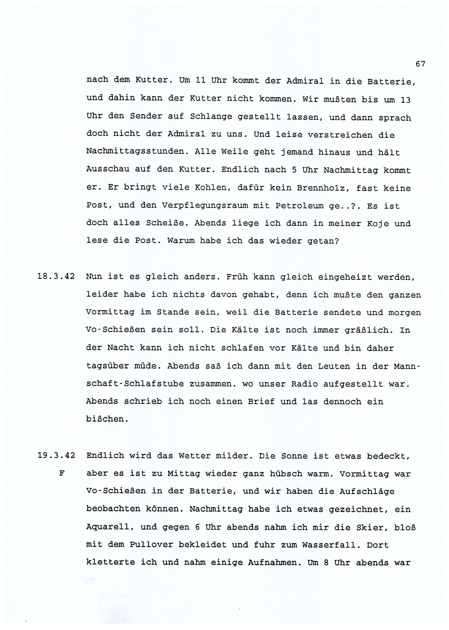Dagbokopptegnelser av en tysk marineoffiser stasjonert i Norge , FMFB/A-1160/F/L0001: Dagbokopptegnelser av en tysk marineoffiser stasjonert i Norge, 1941-1944, s. 67