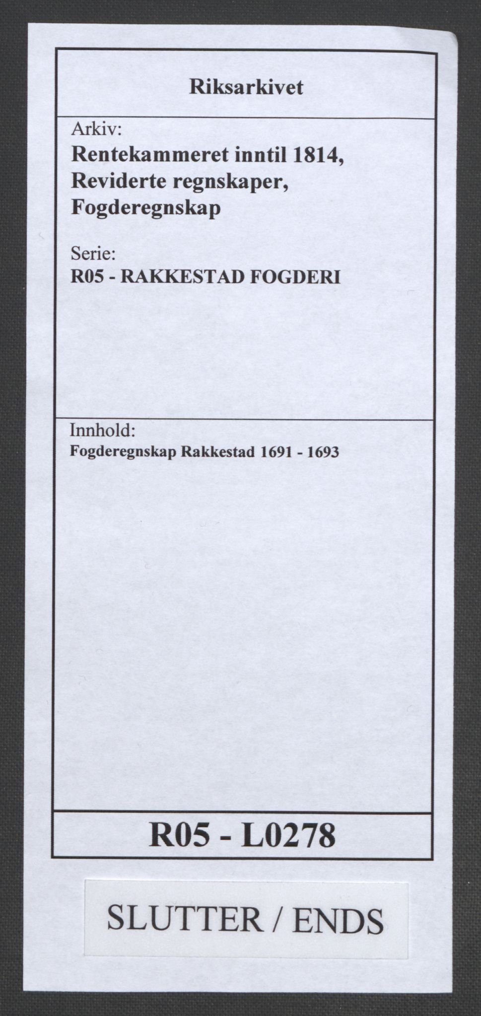 Rentekammeret inntil 1814, Reviderte regnskaper, Fogderegnskap, AV/RA-EA-4092/R05/L0278: Fogderegnskap Rakkestad, 1691-1693, s. 532