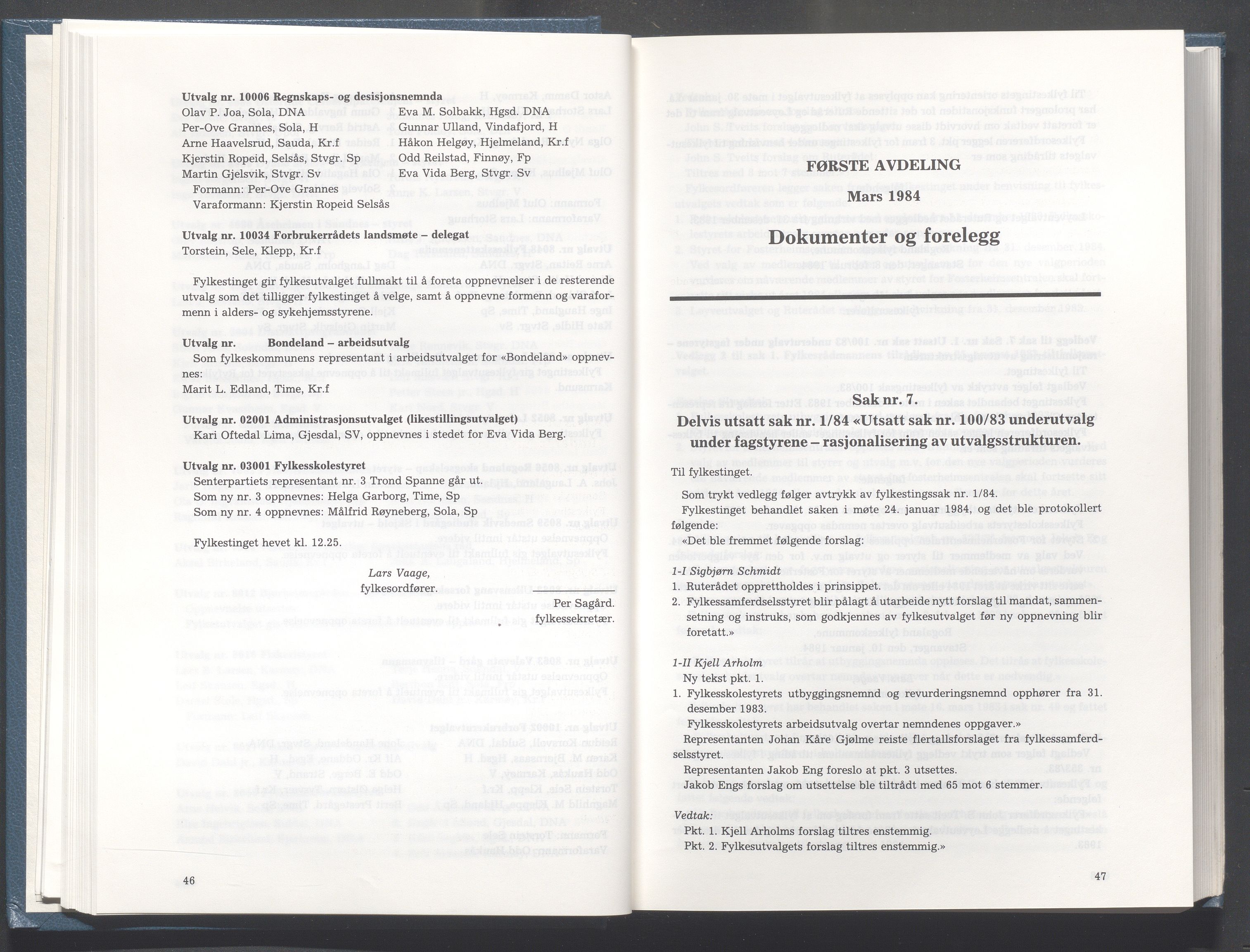Rogaland fylkeskommune - Fylkesrådmannen , IKAR/A-900/A/Aa/Aaa/L0104: Møtebok , 1984, s. 46-47