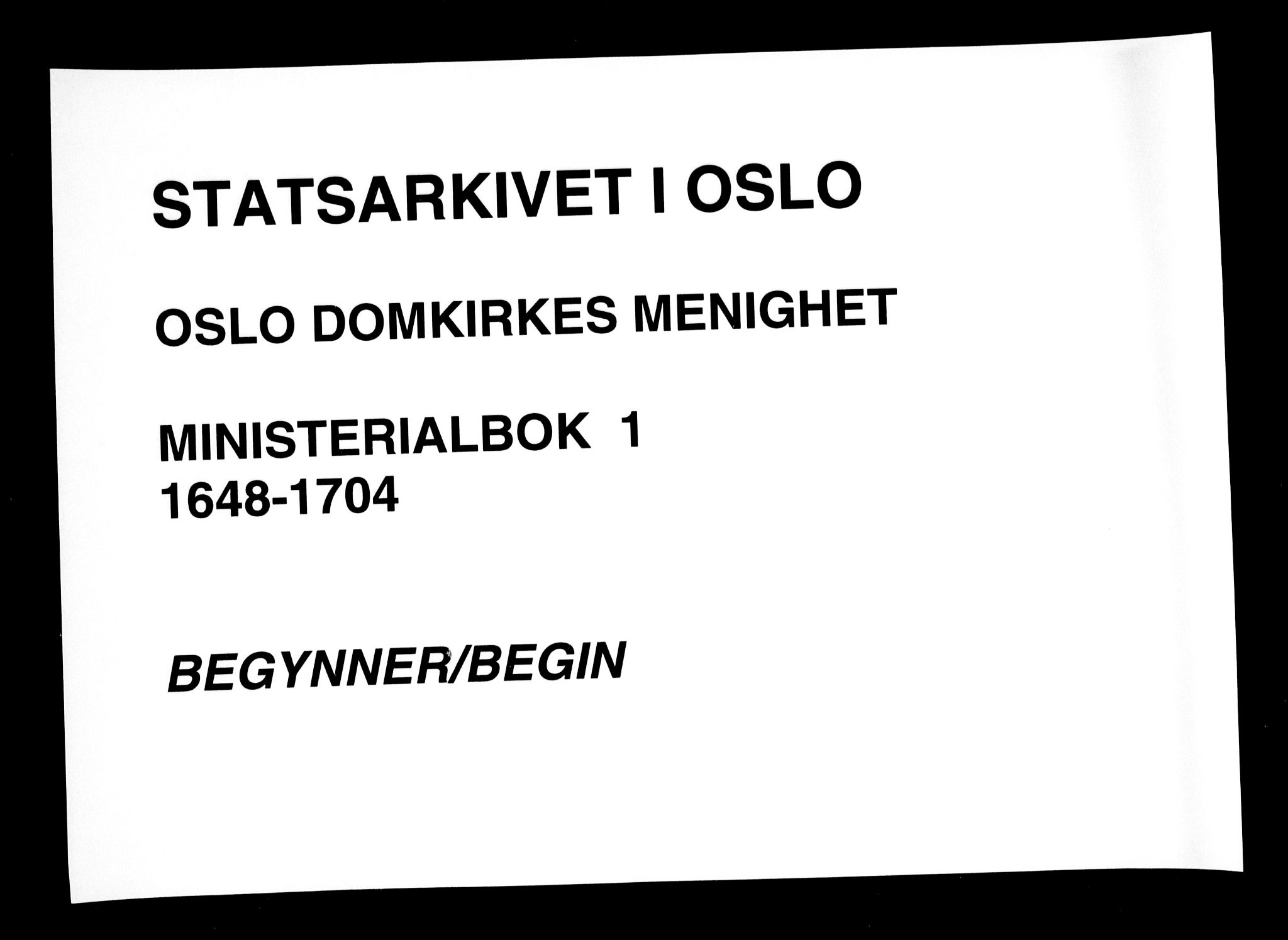Oslo domkirke Kirkebøker, SAO/A-10752/F/Fa/L0001: Ministerialbok nr. 1, 1648-1704