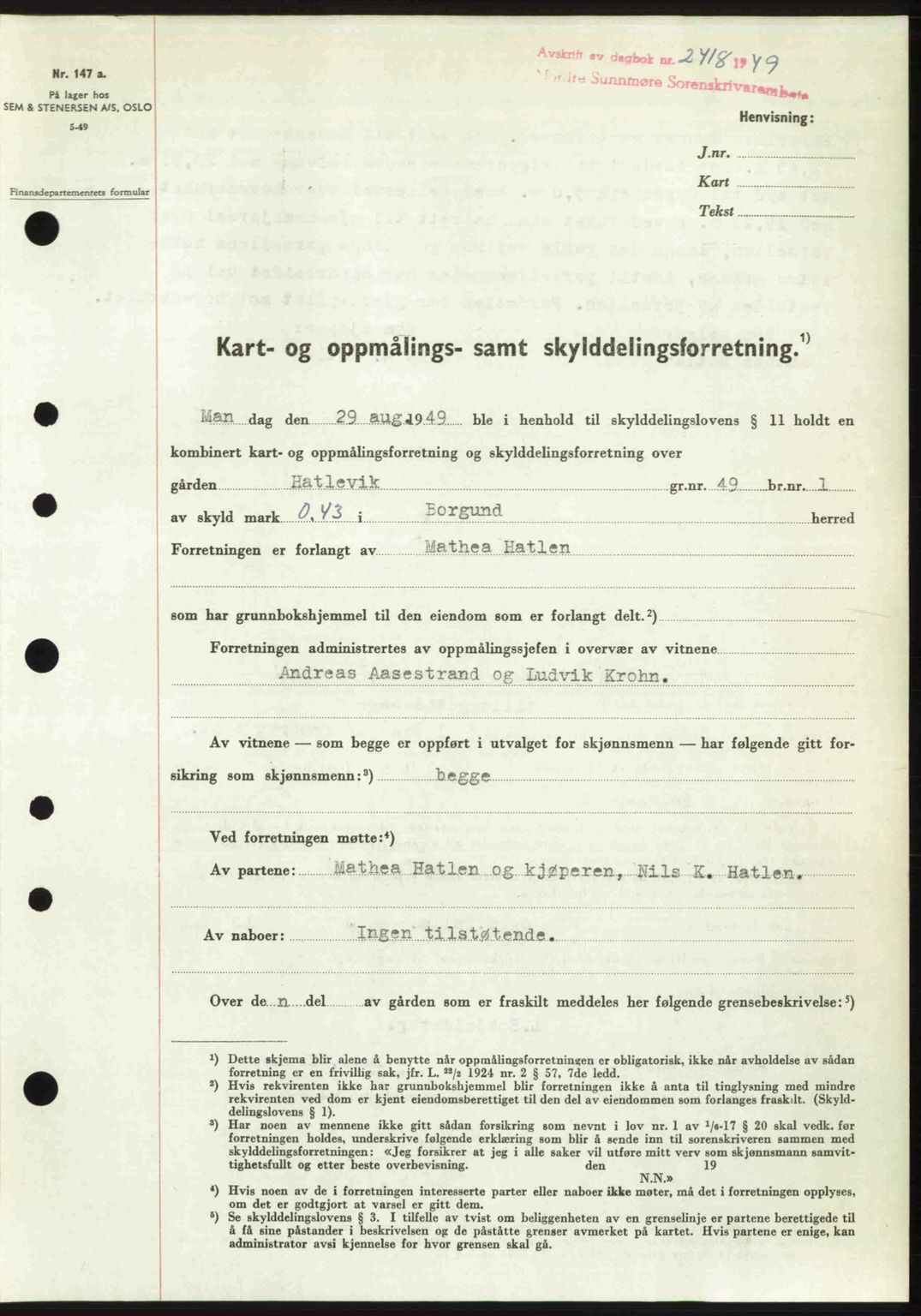 Nordre Sunnmøre sorenskriveri, SAT/A-0006/1/2/2C/2Ca: Pantebok nr. A32, 1949-1949, Dagboknr: 2418/1949