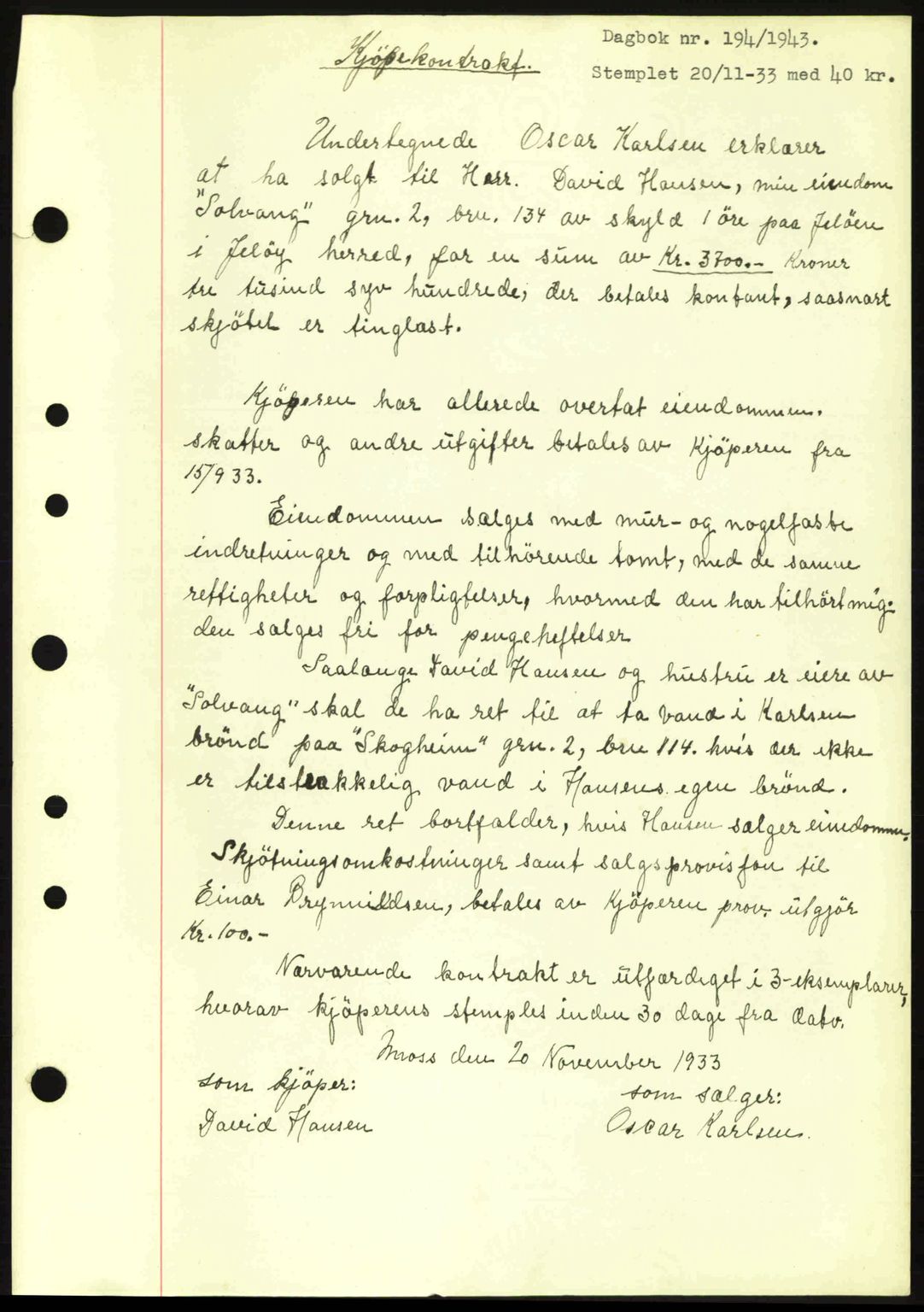 Moss sorenskriveri, SAO/A-10168: Pantebok nr. A10, 1942-1943, Dagboknr: 194/1943