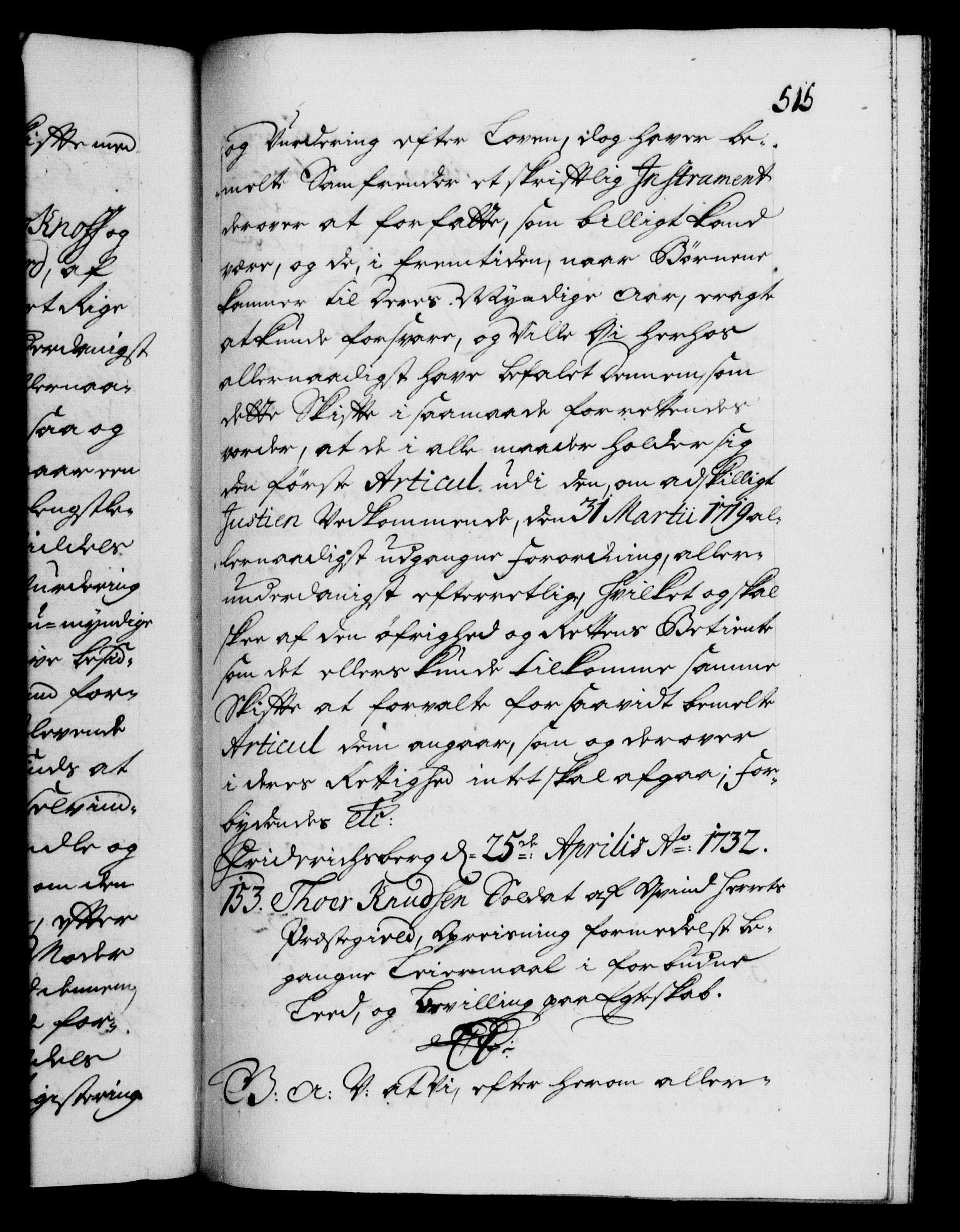 Danske Kanselli 1572-1799, AV/RA-EA-3023/F/Fc/Fca/Fcaa/L0027: Norske registre, 1730-1732, s. 515a