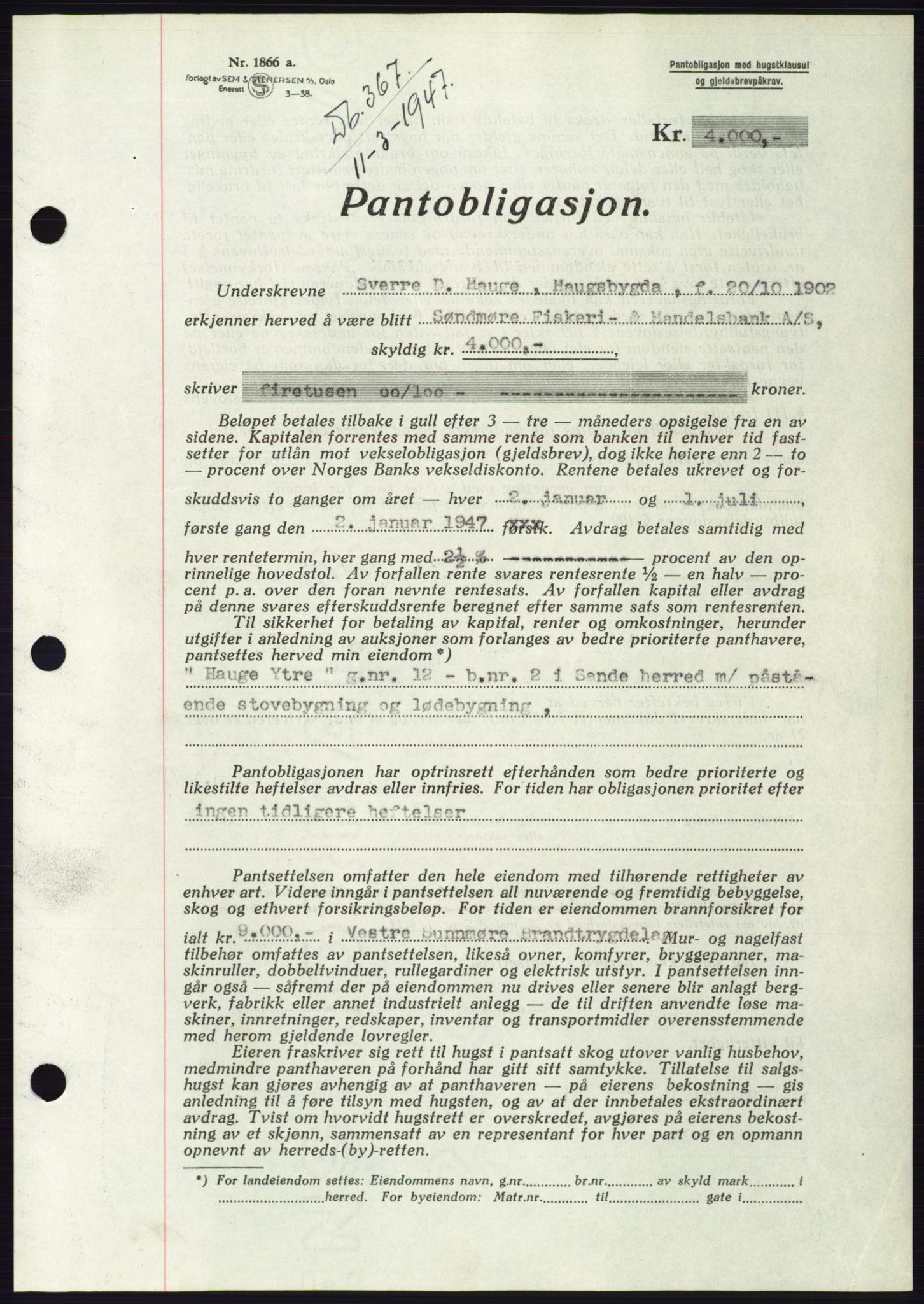 Søre Sunnmøre sorenskriveri, AV/SAT-A-4122/1/2/2C/L0114: Pantebok nr. 1-2B, 1943-1947, Dagboknr: 367/1947