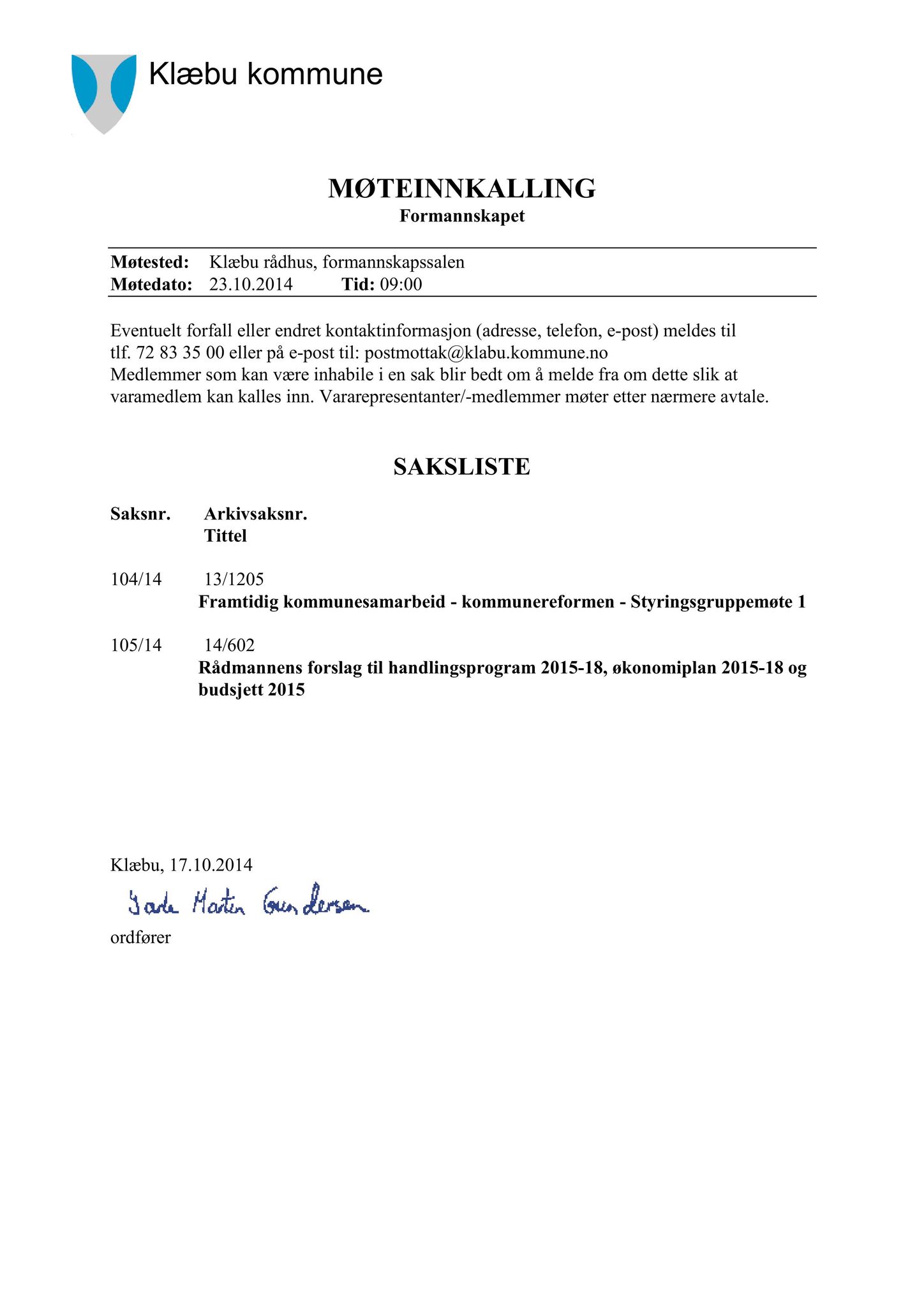 Klæbu Kommune, TRKO/KK/02-FS/L007: Formannsskapet - Møtedokumenter, 2014, s. 3514