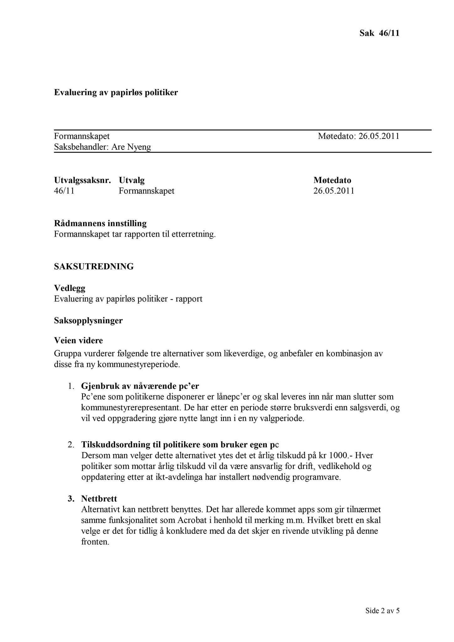 Klæbu Kommune, TRKO/KK/02-FS/L004: Formannsskapet - Møtedokumenter, 2011, s. 1206