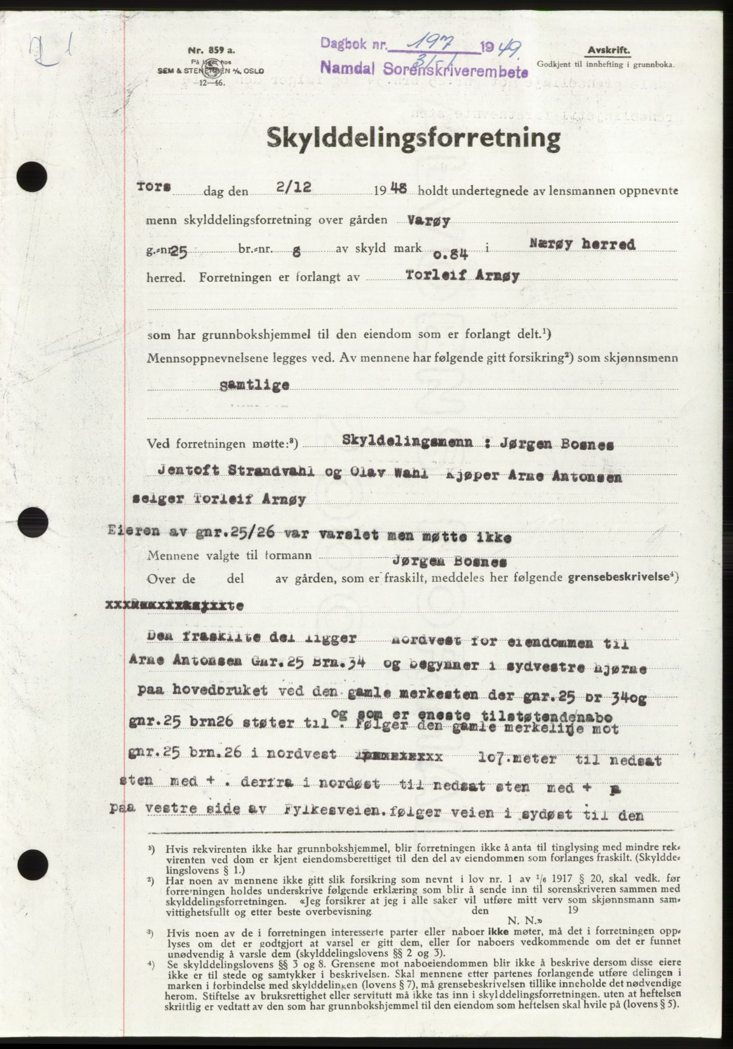 Namdal sorenskriveri, SAT/A-4133/1/2/2C: Pantebok nr. -, 1949-1949, Dagboknr: 197/1949