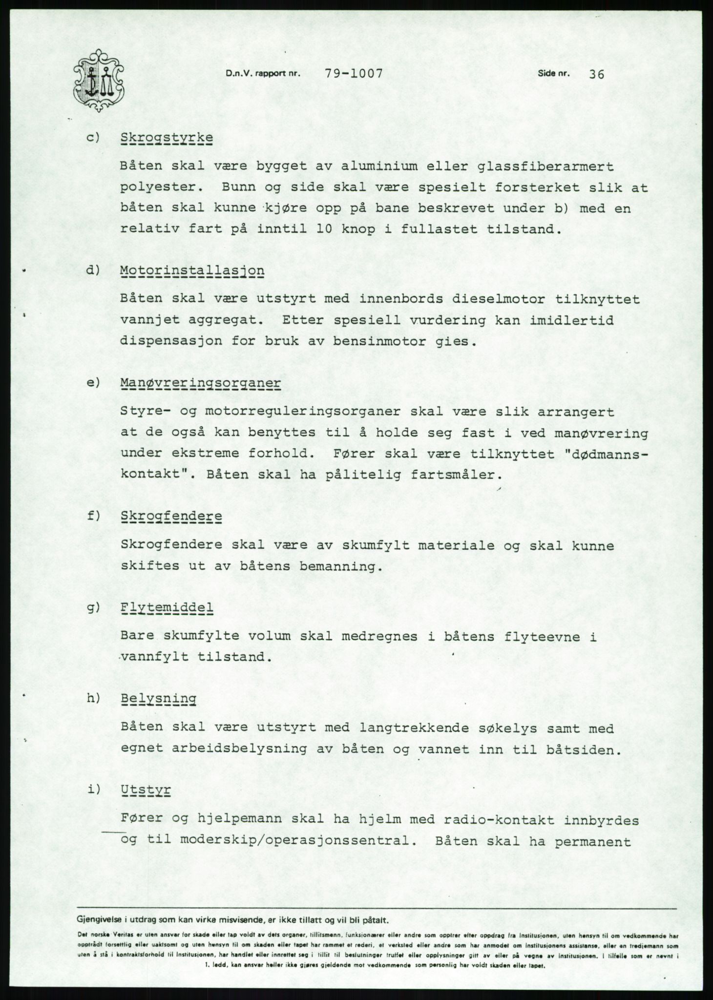 Justisdepartementet, Granskningskommisjonen ved Alexander Kielland-ulykken 27.3.1980, AV/RA-S-1165/D/L0020: X Opplæring/Kompetanse (Doku.liste + X1-X18 av 18)/Y Forskningsprosjekter (Doku.liste + Y1-Y7 av 9), 1980-1981, s. 447