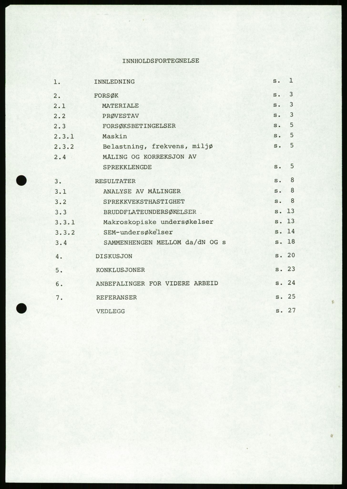 Justisdepartementet, Granskningskommisjonen ved Alexander Kielland-ulykken 27.3.1980, RA/S-1165/D/L0023: Æ Øvrige Pentagone-rigger (Doku.liste + Æ1-Æ2, Æ4 av 4  - Æ3 mangler)/ ALK - SINTEF-undersøkelse av bruddflater og materialer (STF01 F80008), 1980-1981, s. 243