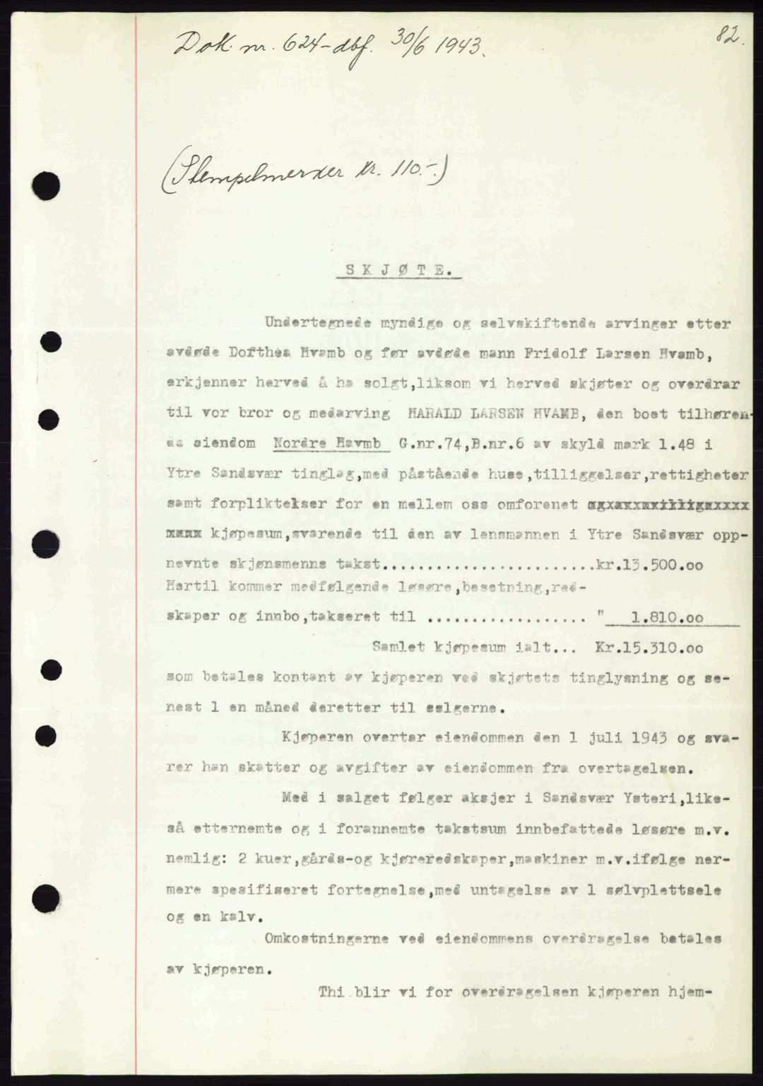 Numedal og Sandsvær sorenskriveri, SAKO/A-128/G/Ga/Gaa/L0055: Pantebok nr. A7, 1943-1944, Dagboknr: 624/1943