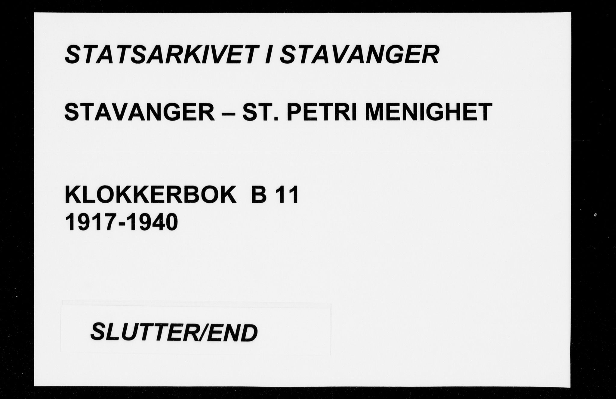 St. Petri sokneprestkontor, AV/SAST-A-101813/001/30/30BB/L0011: Klokkerbok nr. B 11, 1917-1940